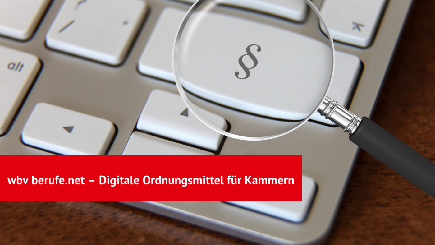 wbv berufe.net – Digitale Ordnungsmittel für Kammern