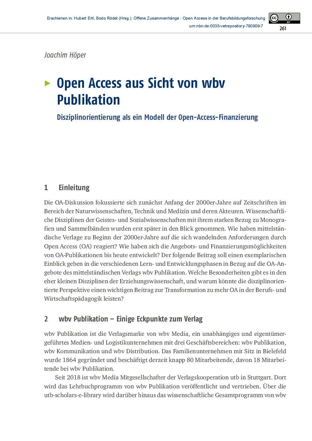 Open Access aus Sicht von wbv Publikation : Disziplinorientierung als ein Modell der Open-Access-Finanzierung