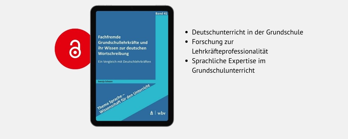 Fachfremde Grundschullehrkräfte und ihr Wissen zur deutschen Wortschreibung