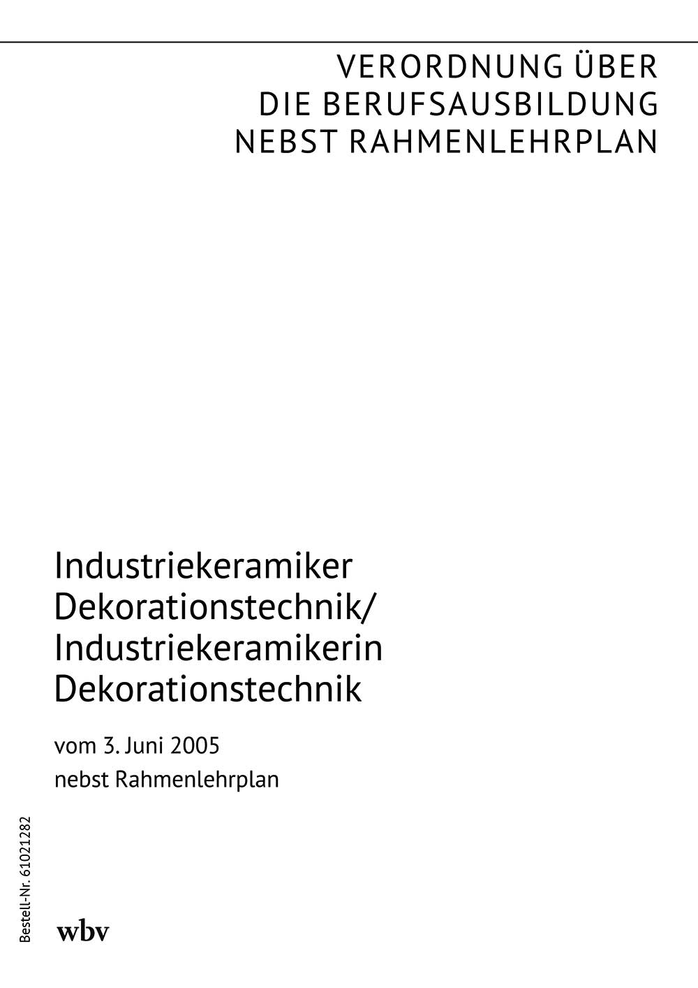 Industriekeramiker Dekorationstechnik/Industriekeramikerin Dekorationstechnik
