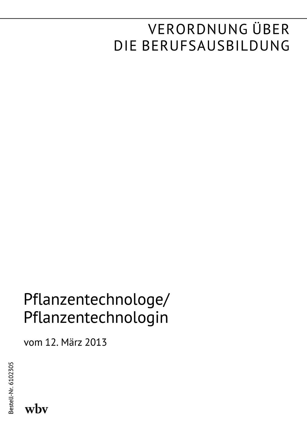 Pflanzentechnologe / Pflanzentechnologin