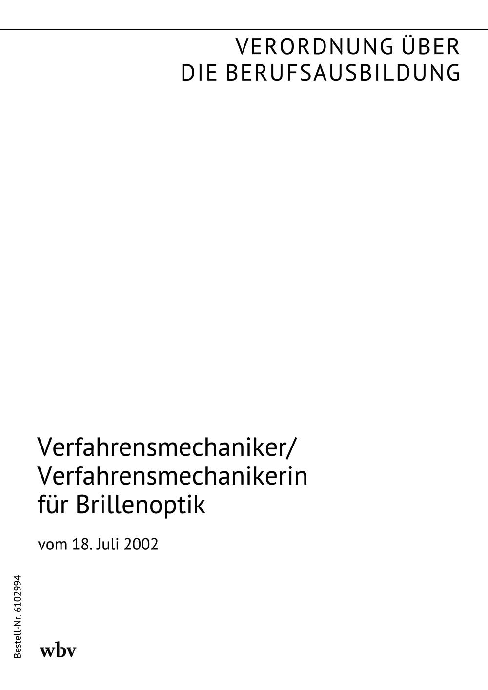 Verfahrensmechaniker/Verfahrensmechanikerin für Brillenoptik