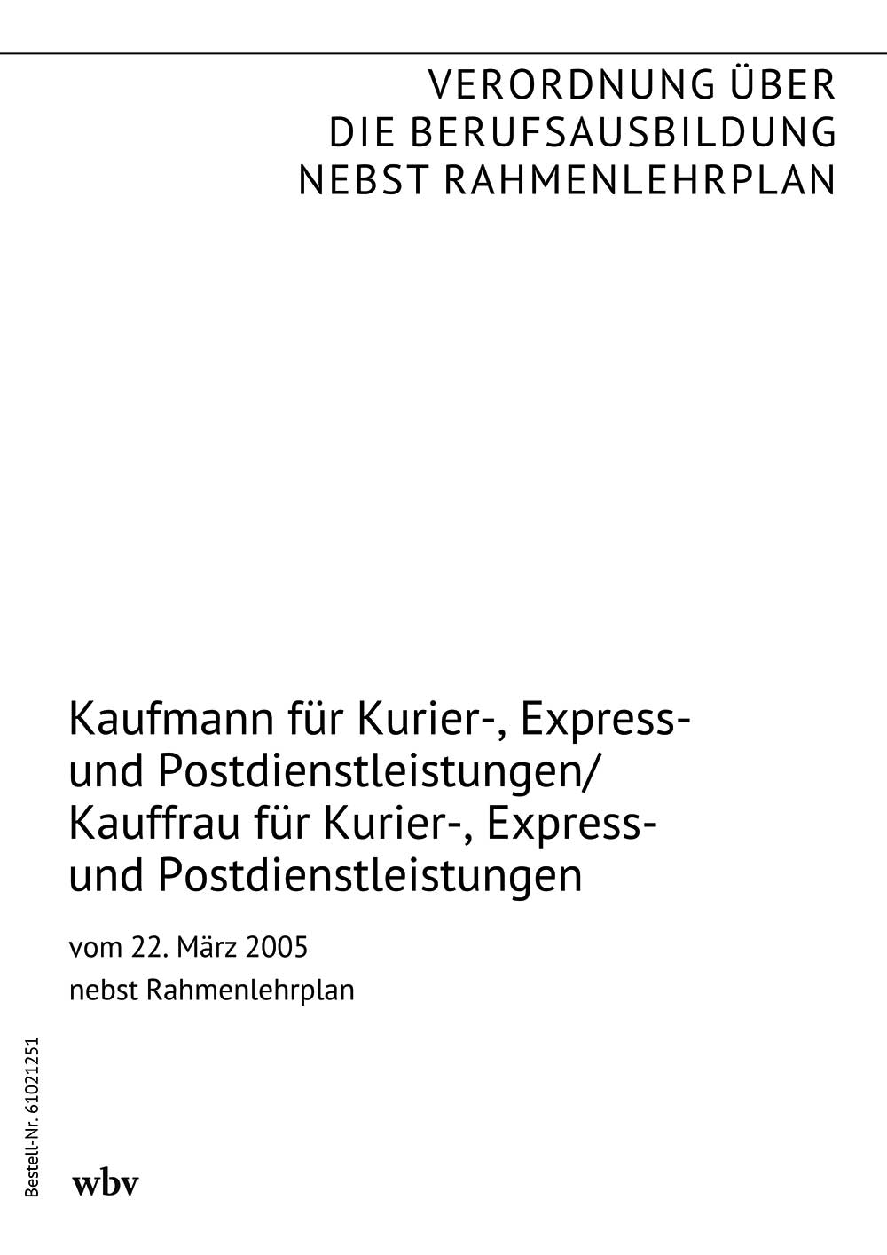 Kaufmann/Kauffrau für Kurier-, Express- und Postdienstleistungen