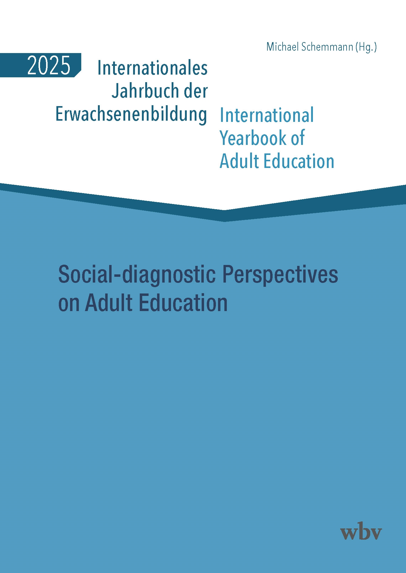 Internationales Jahrbuch der Erwachsenenbildung / International Yearbook of Adult Education 2025