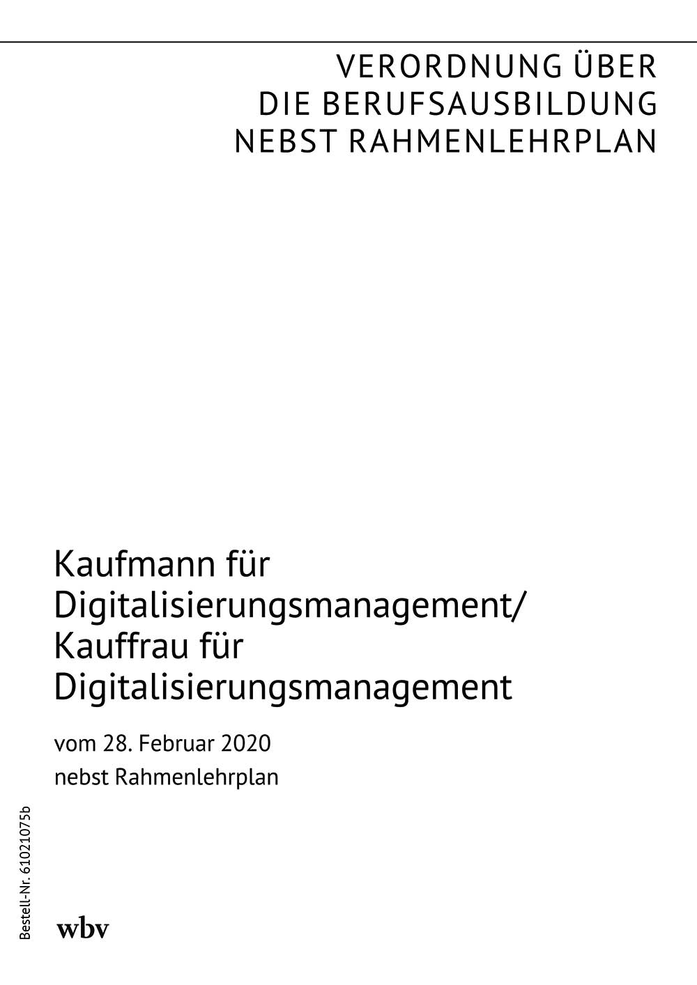Kaufmann/Kauffrau für Digitalisierungsmanagement