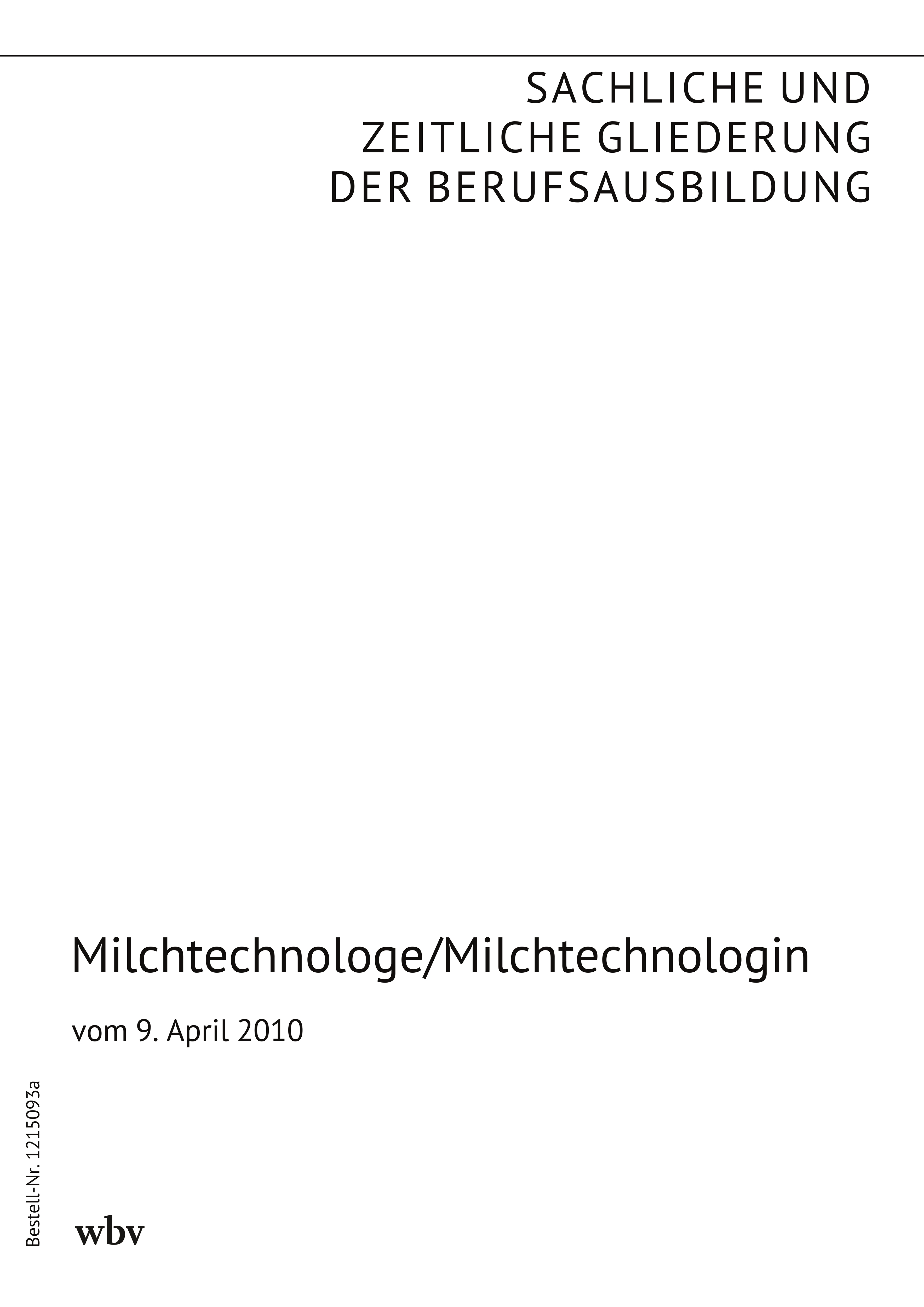Milchtechnologe / Milchtechnologin