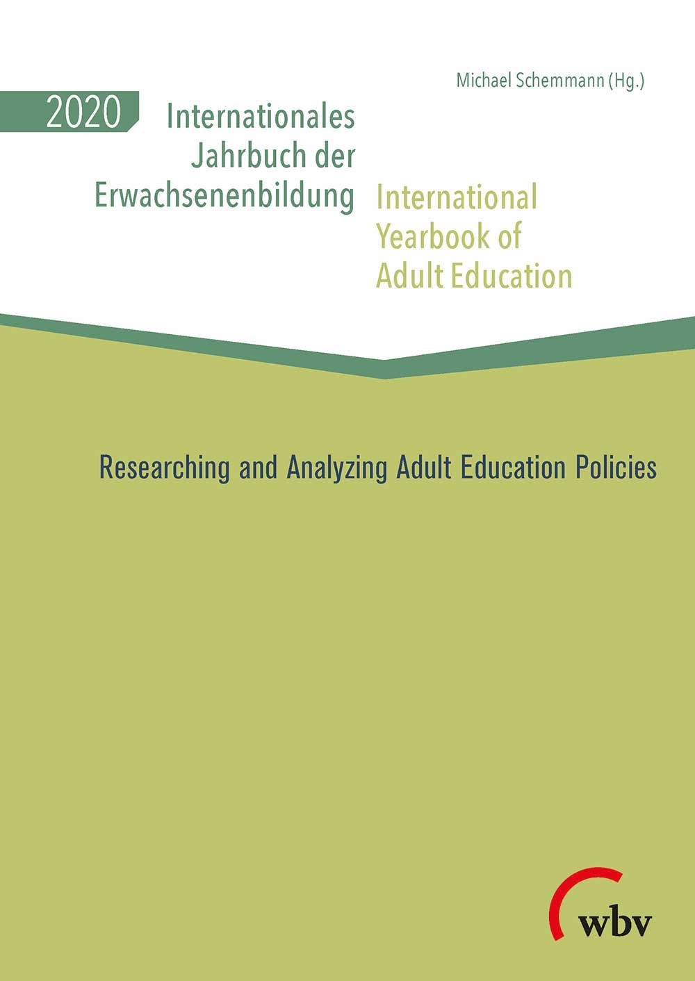 Internationales Jahrbuch der Erwachsenenbildung / International Yearbook of Adult Education 2020