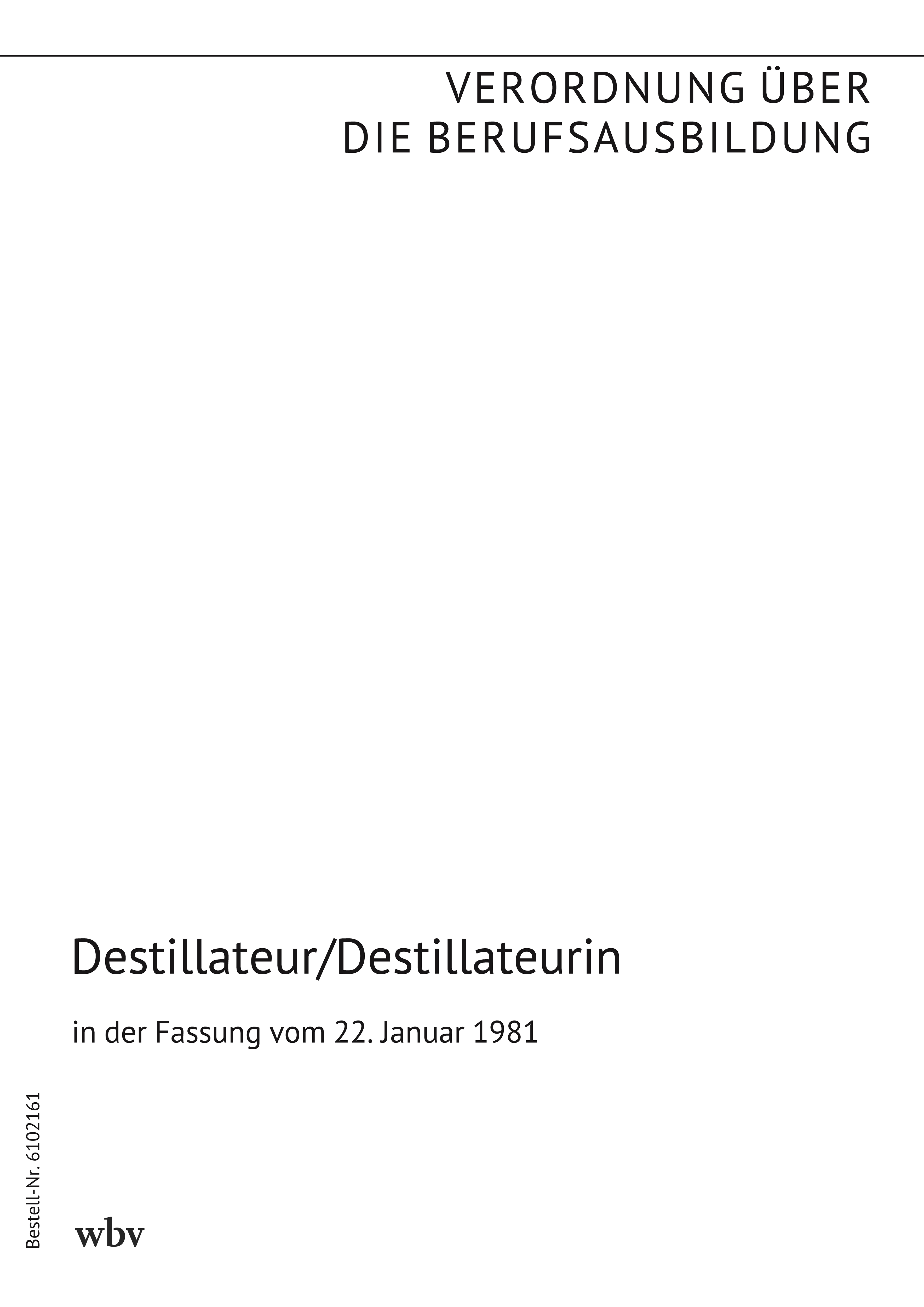 Destillateur/Destillateurin