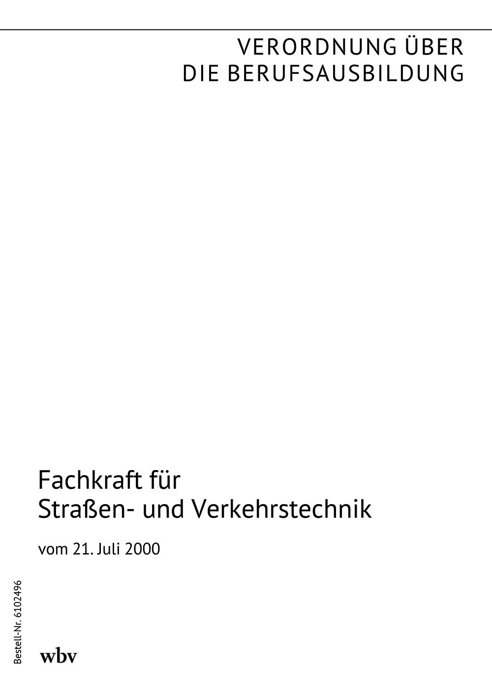 Fachkraft für Straßen- und Verkehrstechnik