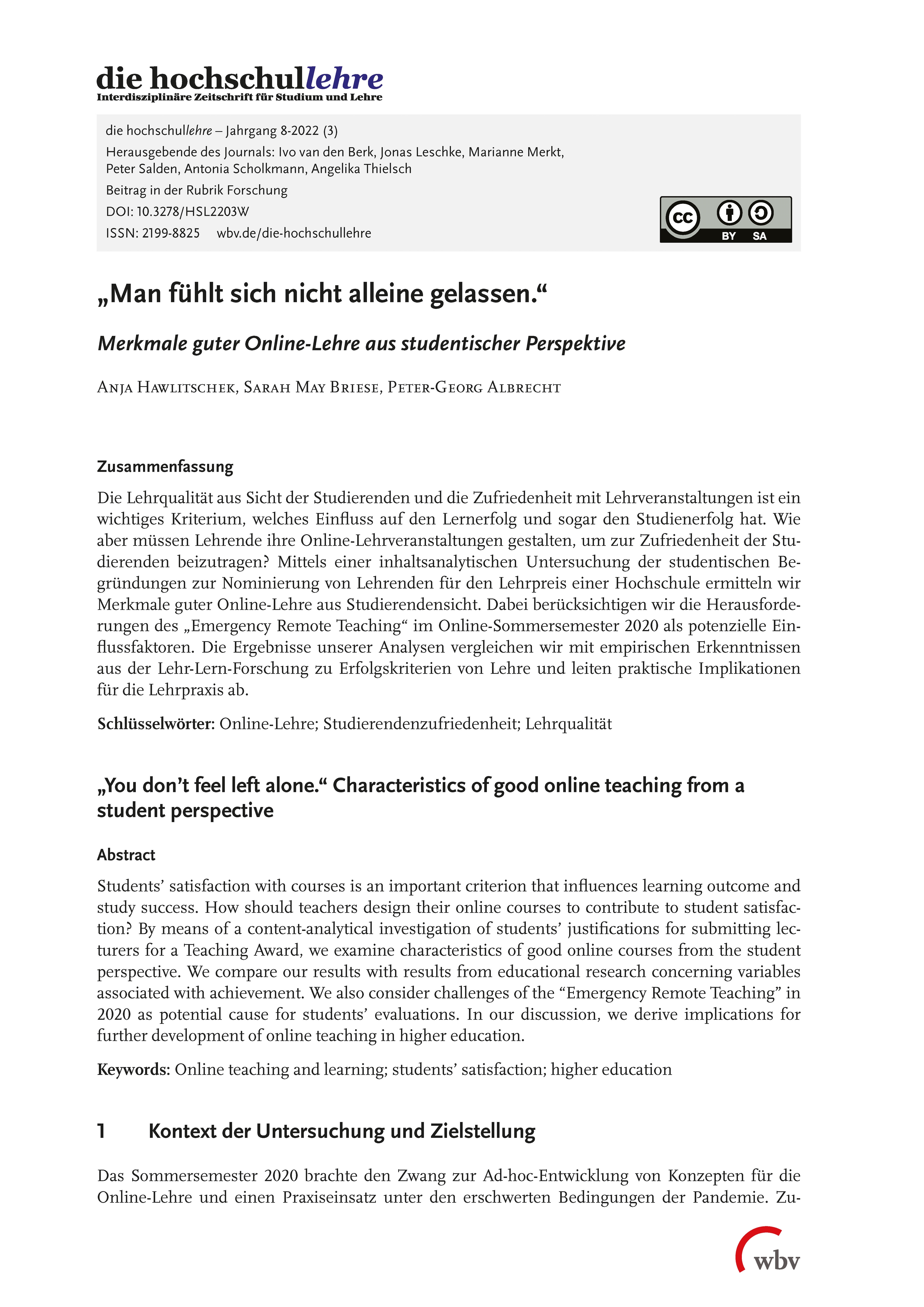 "Man fühlt sich nicht alleine gelassen." Merkmale guter Online-Lehre aus studentischer Perspektive "Man fühlt sich nicht alleine gelassen." Merkmale guter Online-Lehre aus studentischer Perspektive
