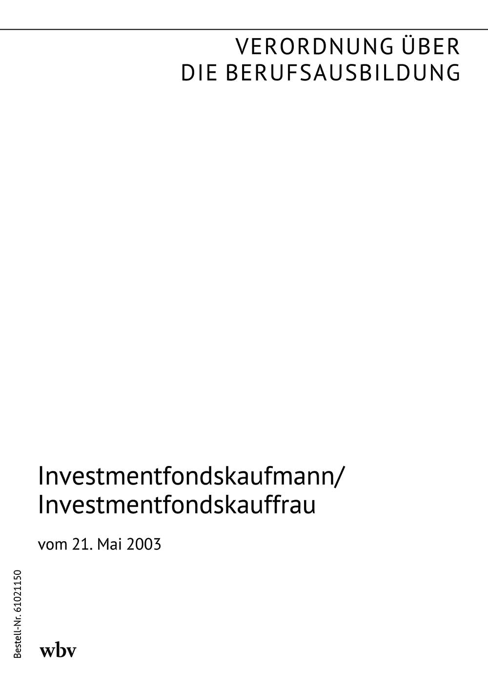 Investmentfondskaufmann/Investmentfondskauffrau