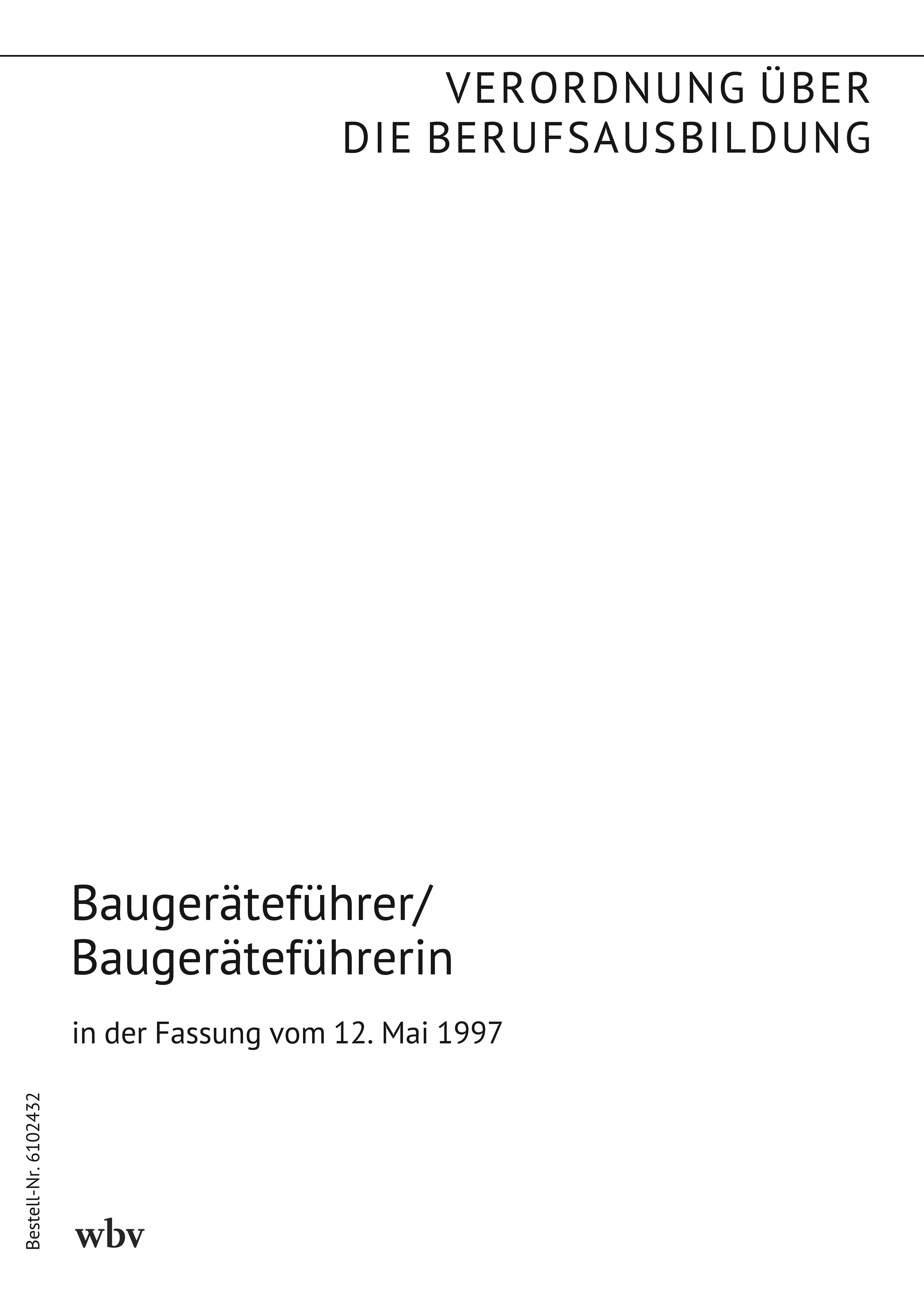 Baugeräteführer/Baugeräteführerin