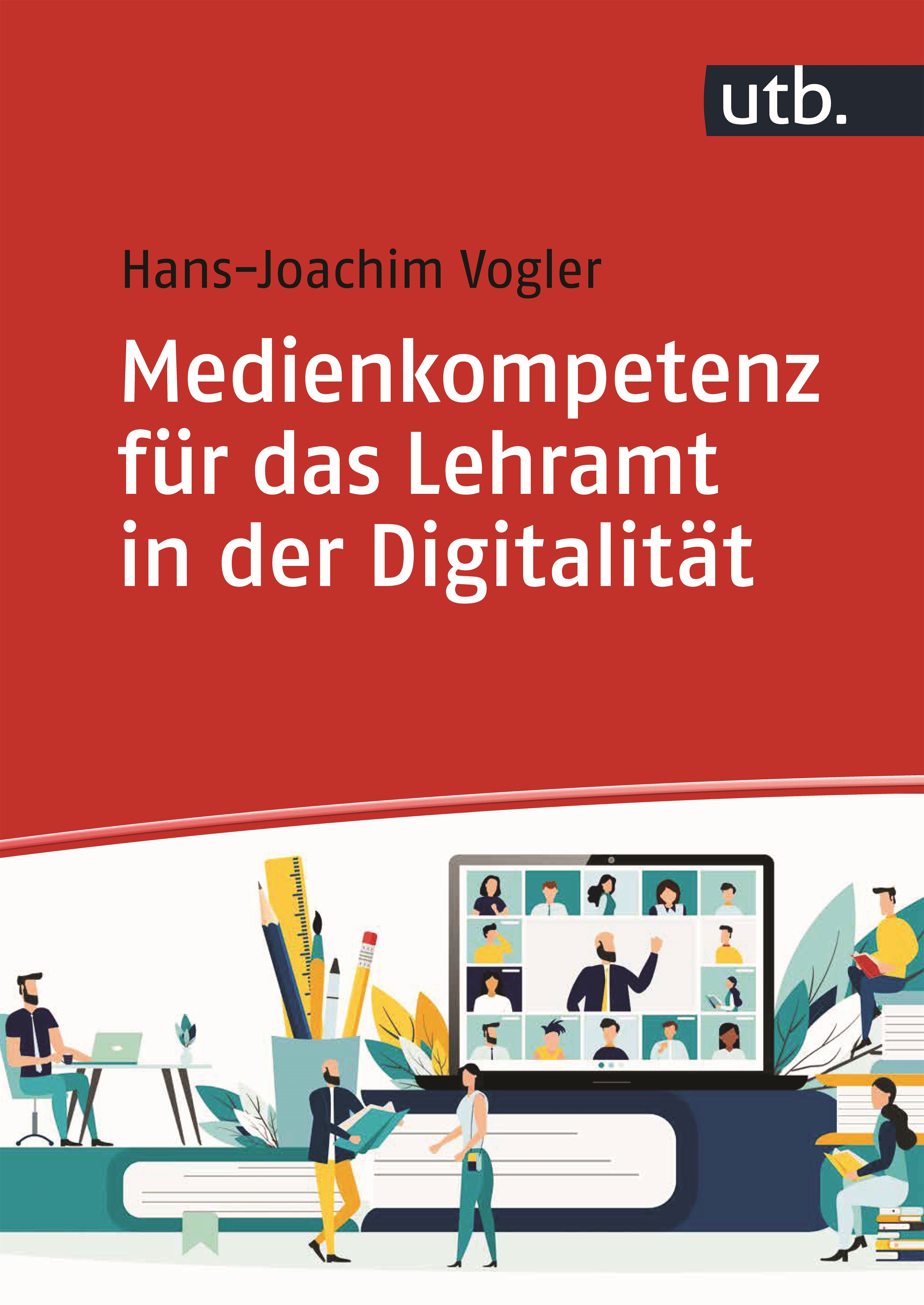 Medienkompetenz für das Lehramt in der Digitalität