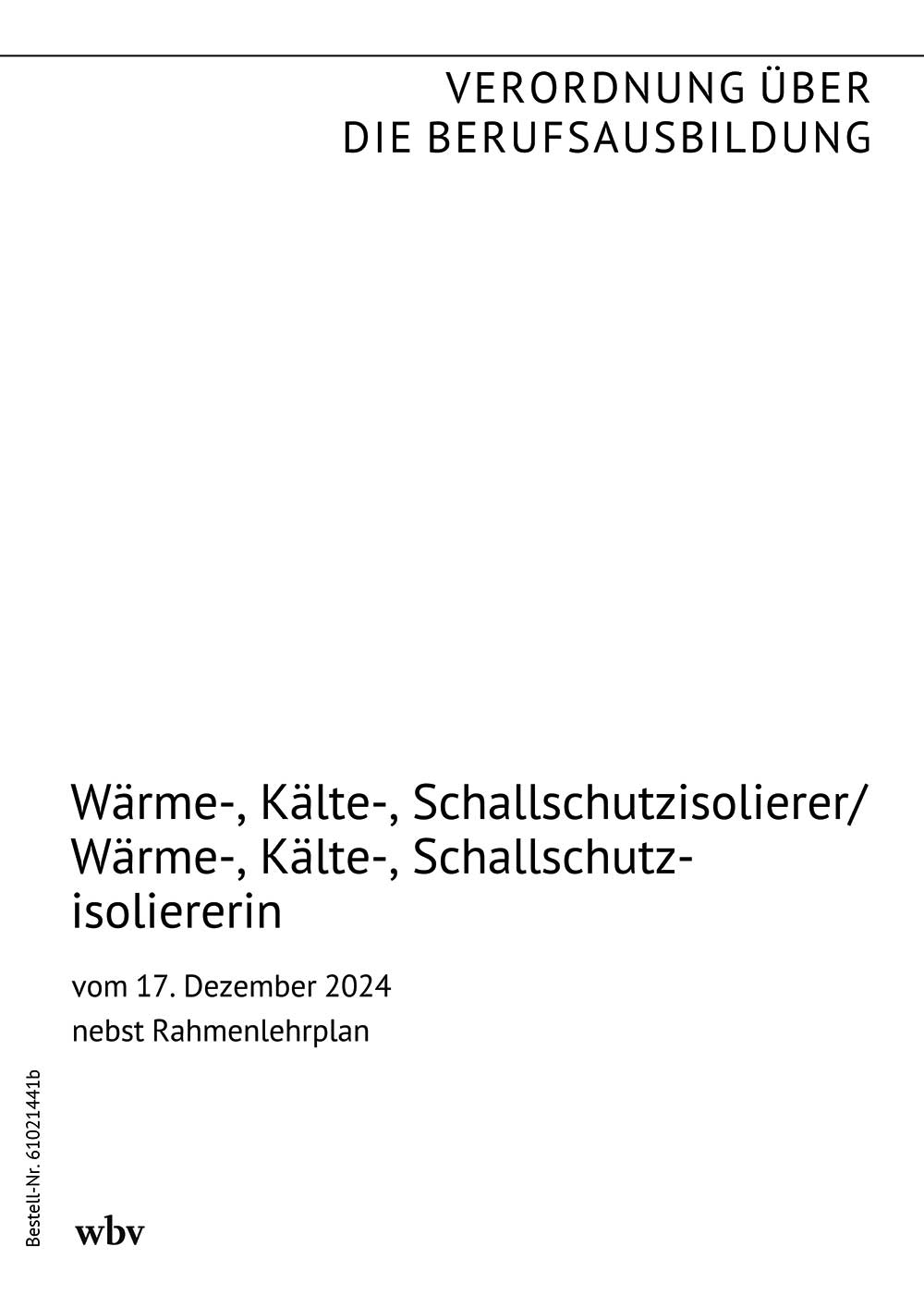 Wärme-, Kälte- und Schallschutzisolierer/-in