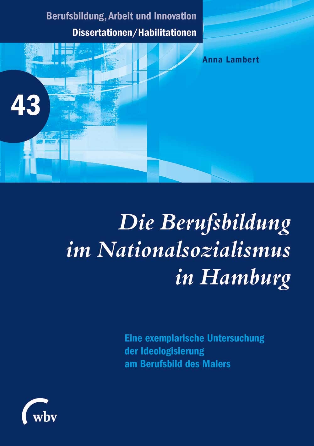 Die Berufsbildung im Nationalsozialismus in Hamburg