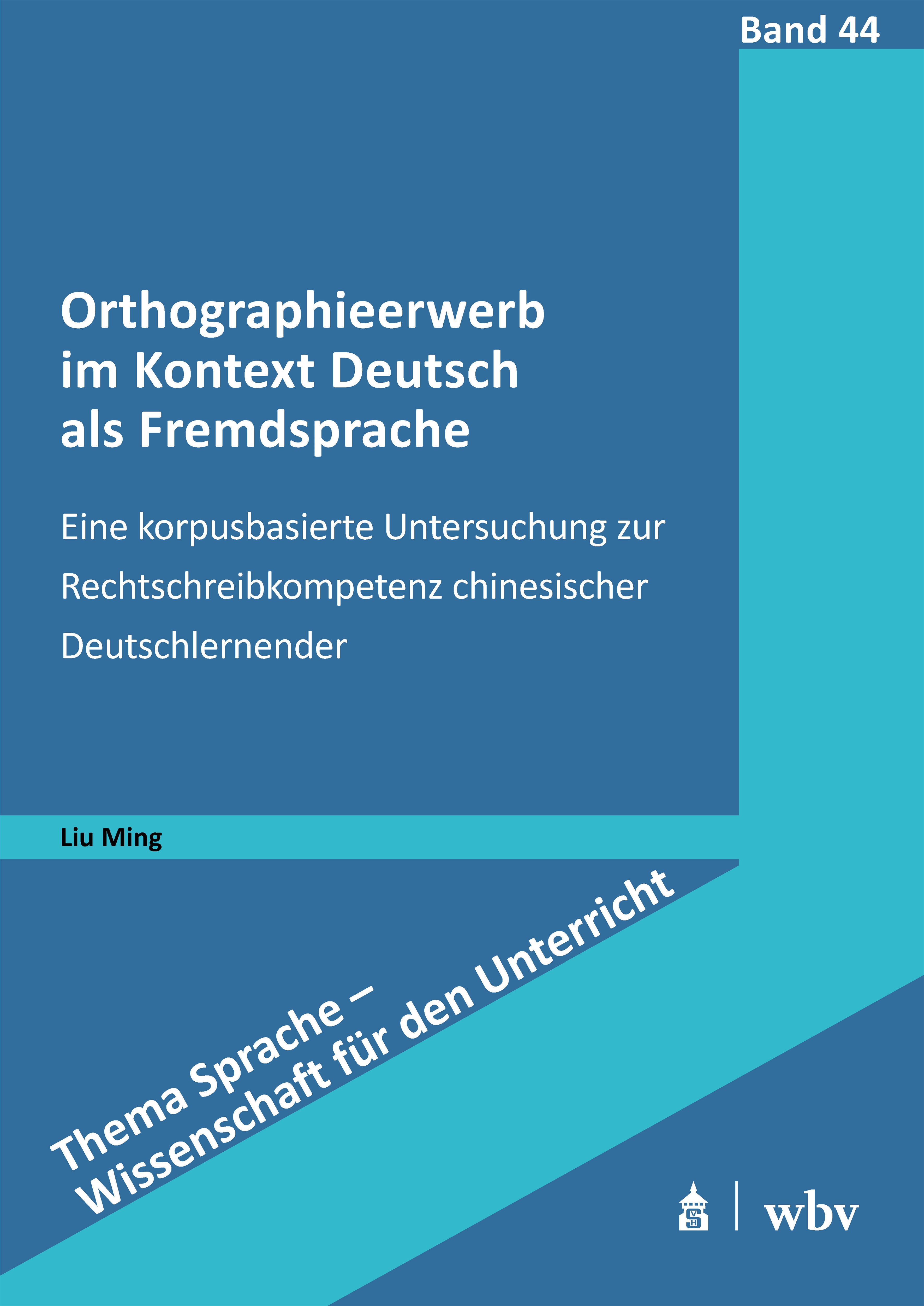 Orthographieerwerb im Kontext Deutsch als Fremdsprache