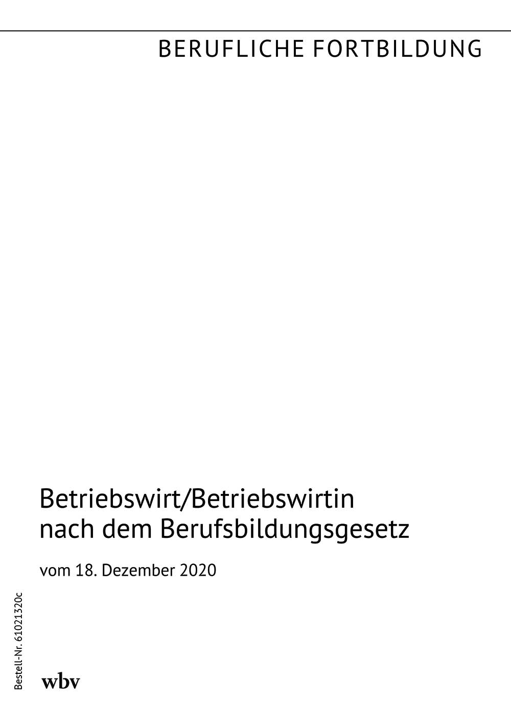 Betriebswirt/-in nach dem Berufsbildungsgesetz