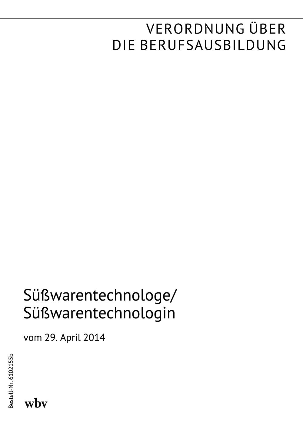 Süßwarentechnologe/Süßwarentechnologin