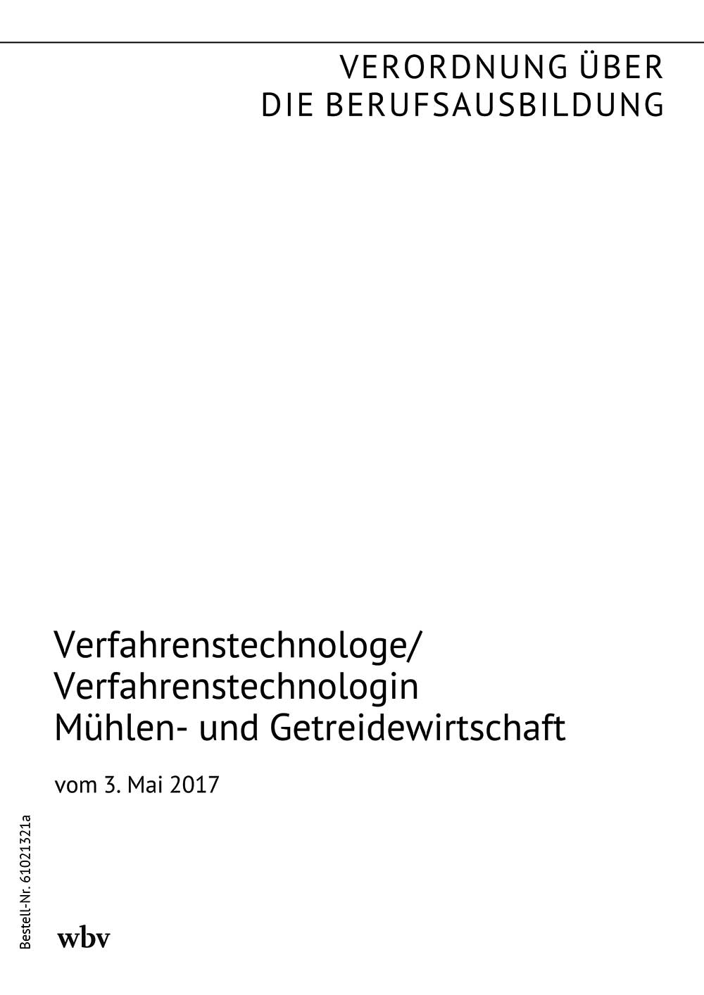 Verfahrenstechnologe / Verfahrenstechnologin Mühlen- und Getreidewirtschaft