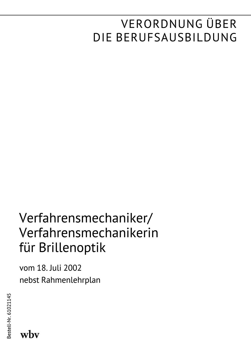 Verfahrensmechaniker/Verfahrensmechanikerin für Brillenoptik