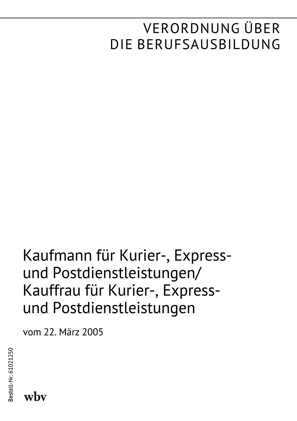 Kaufmann/Kauffrau für Kurier-, Express- und Postdienstleistungen