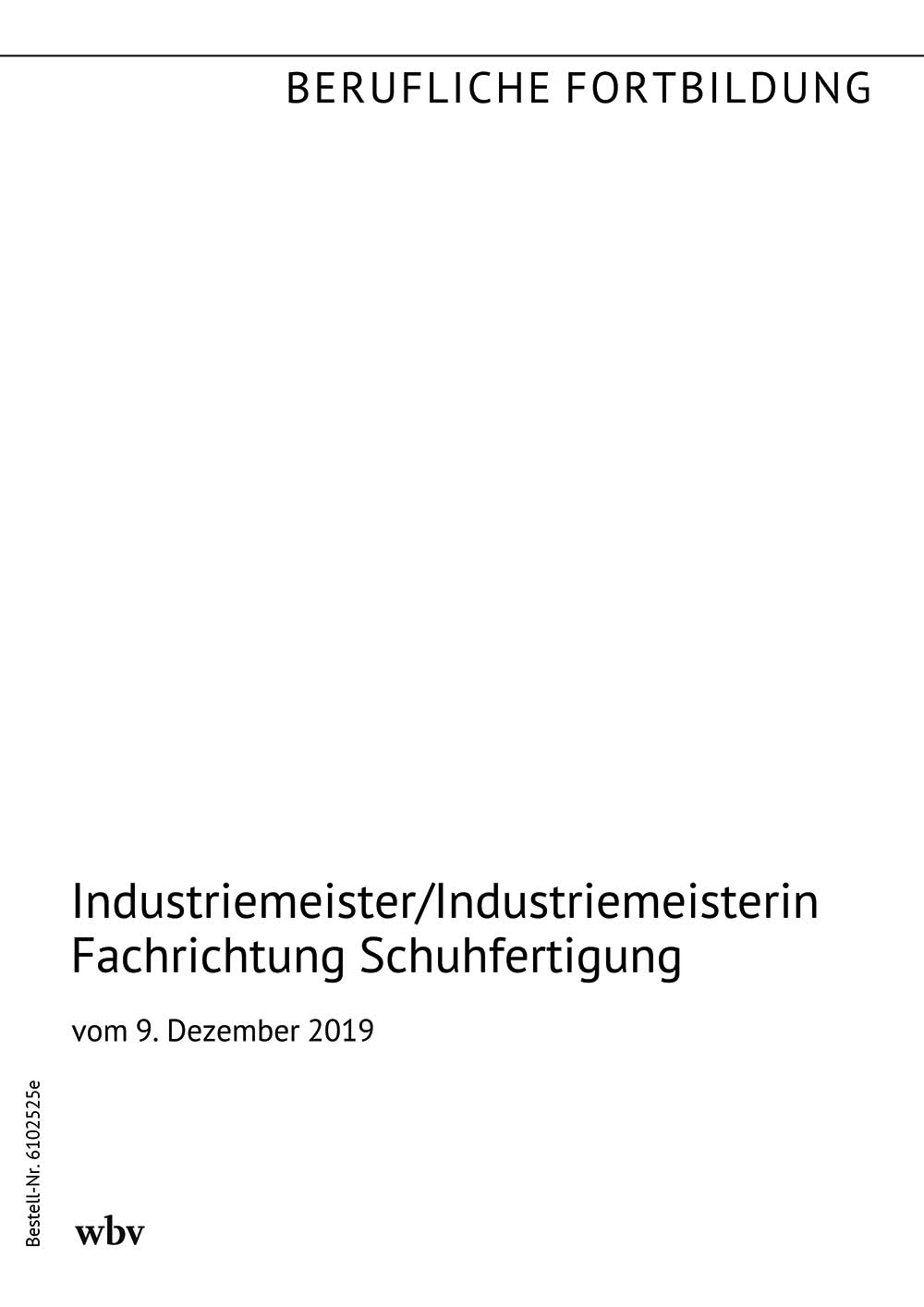 Industriemeister/-in Fachrichtung Schuhfertigung