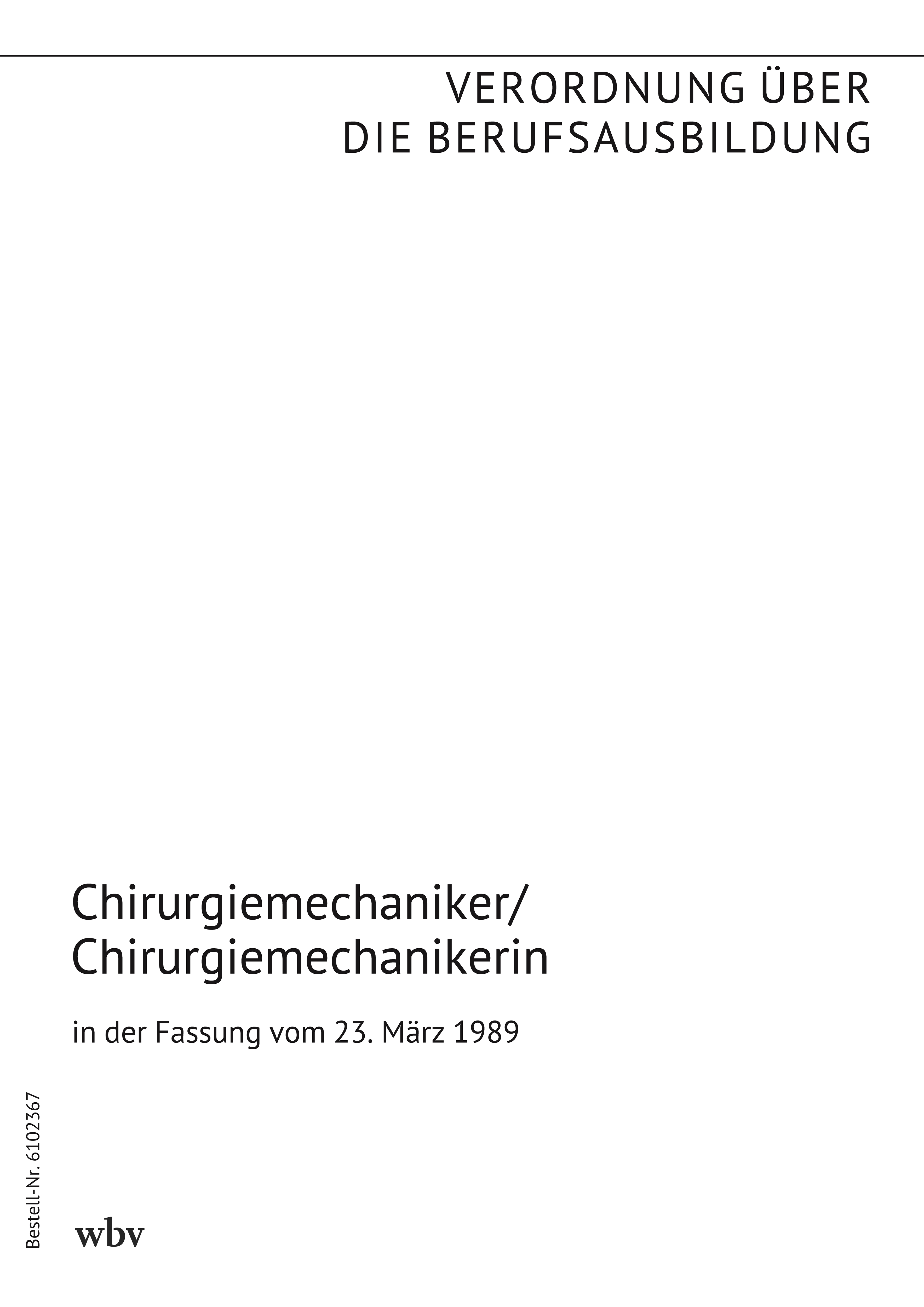 Chirurgiemechaniker/Chirurgiemechanikerin