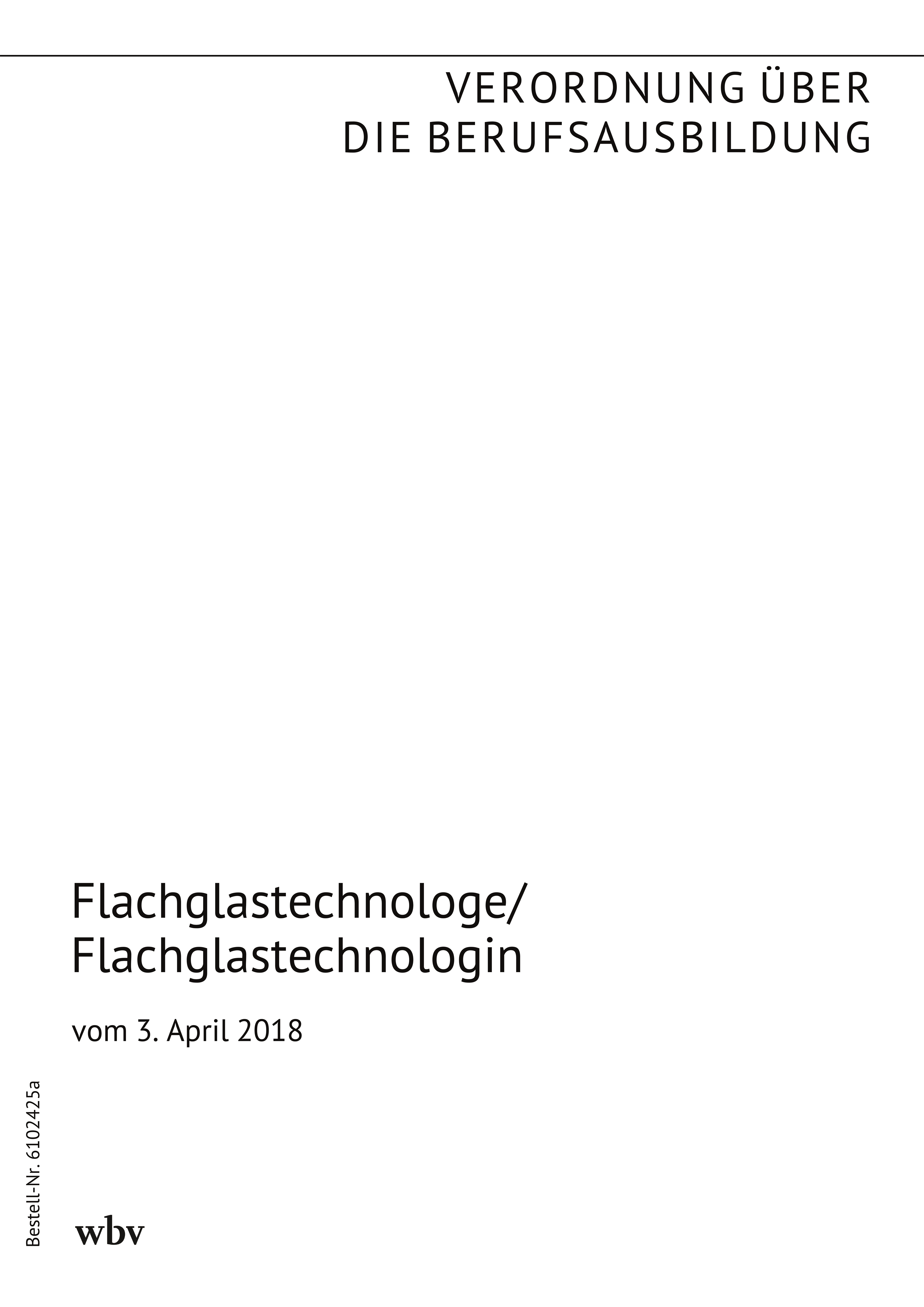Flachglastechnologe/Flachglastechnologin