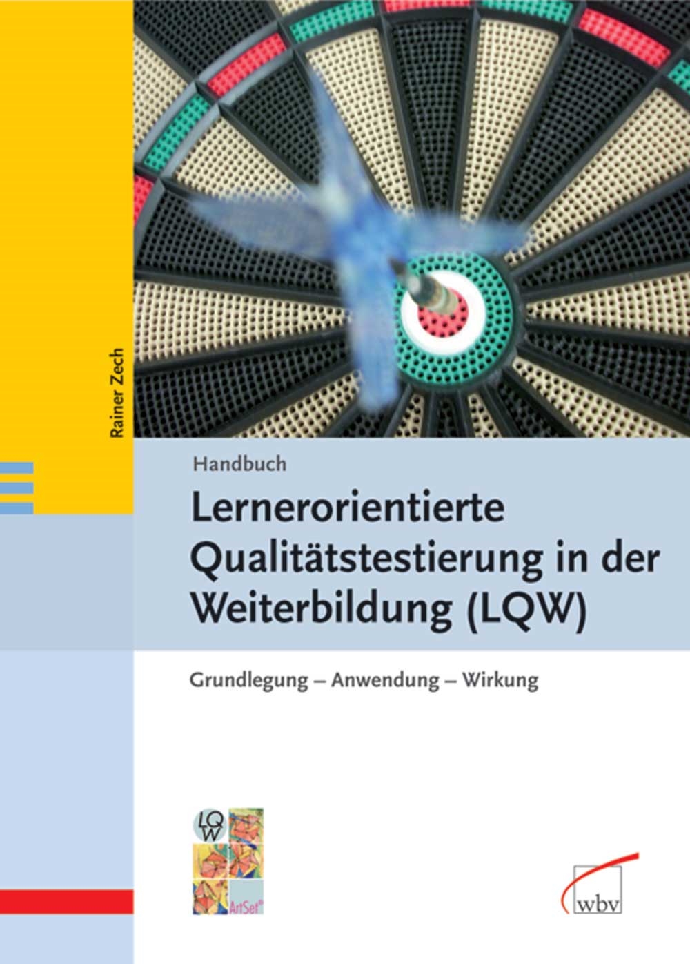 Handbuch Lernerorientierte Qualitätstestierung in der Weiterbildung (LQW)