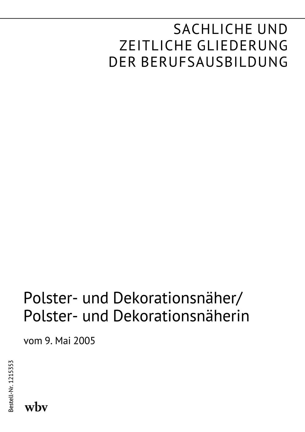 Polster- und Dekorationsnäher/Polster- und Dekorationsnäherin