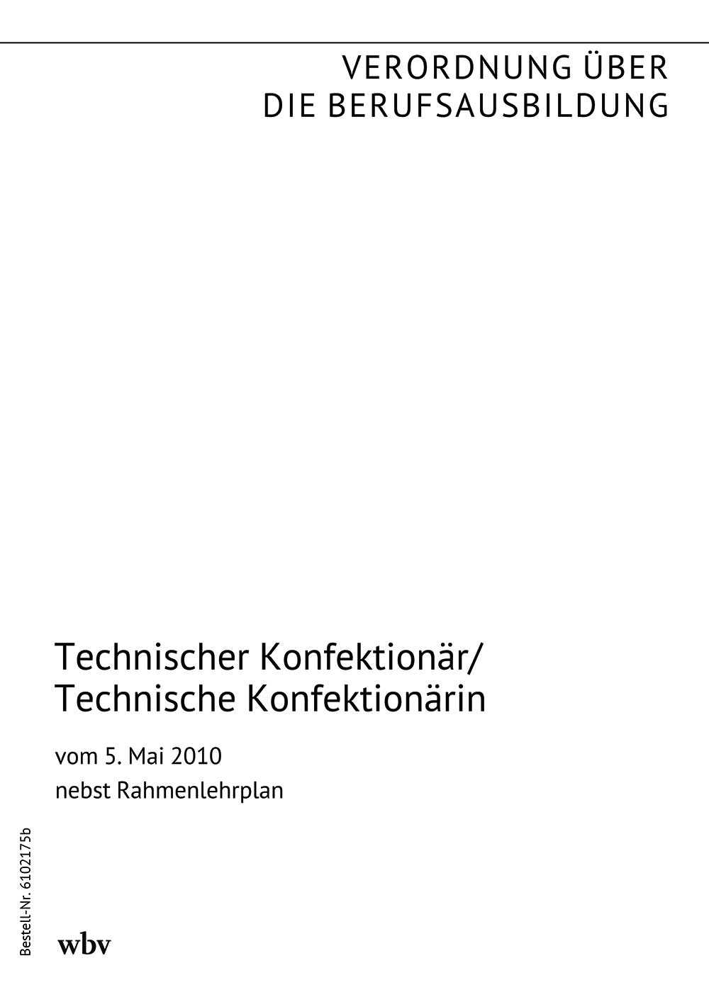 Technischer Konfektionär/Technische Konfektionärin