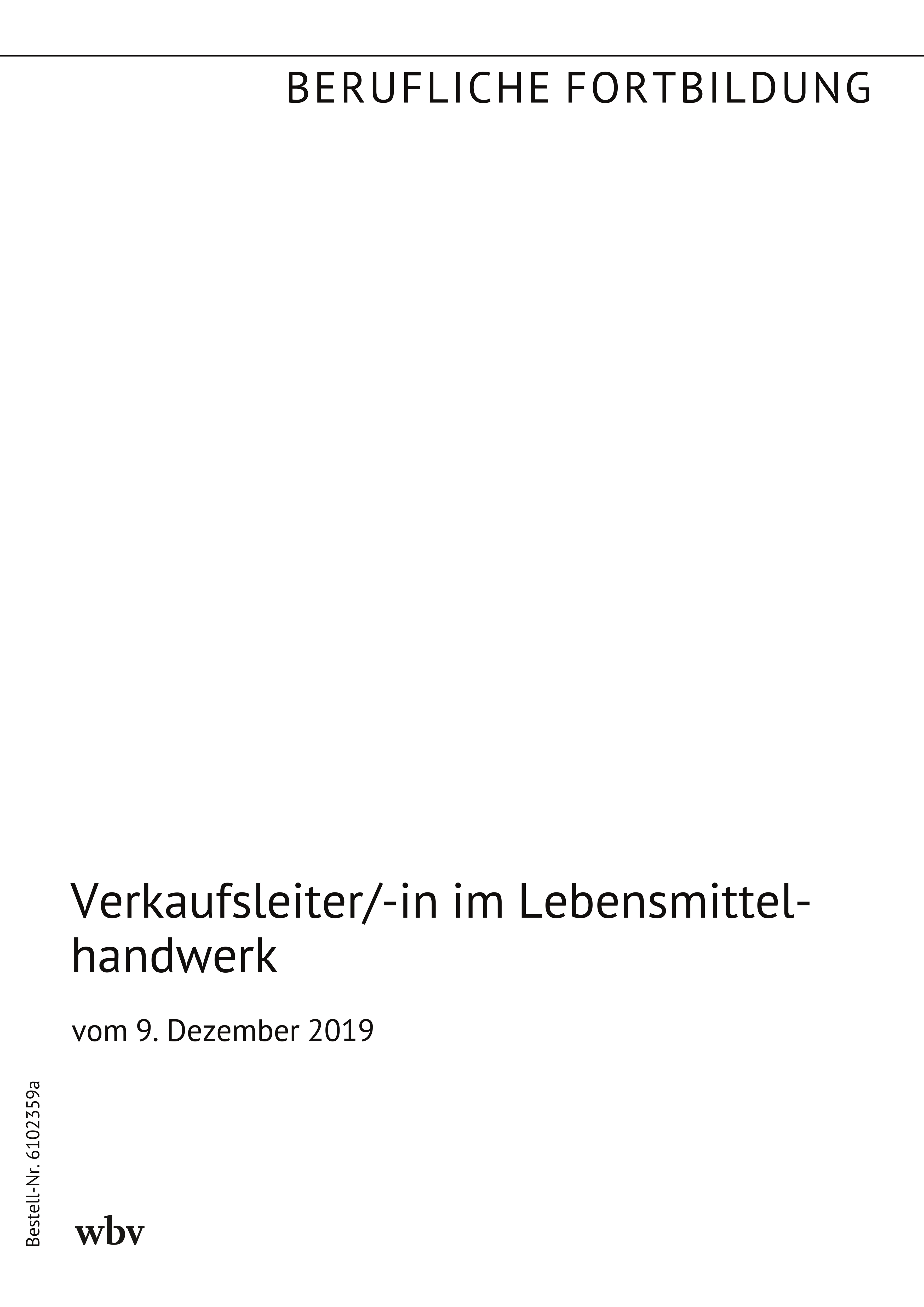 Verkaufsleiter/-in im Lebensmittelhandwerk
