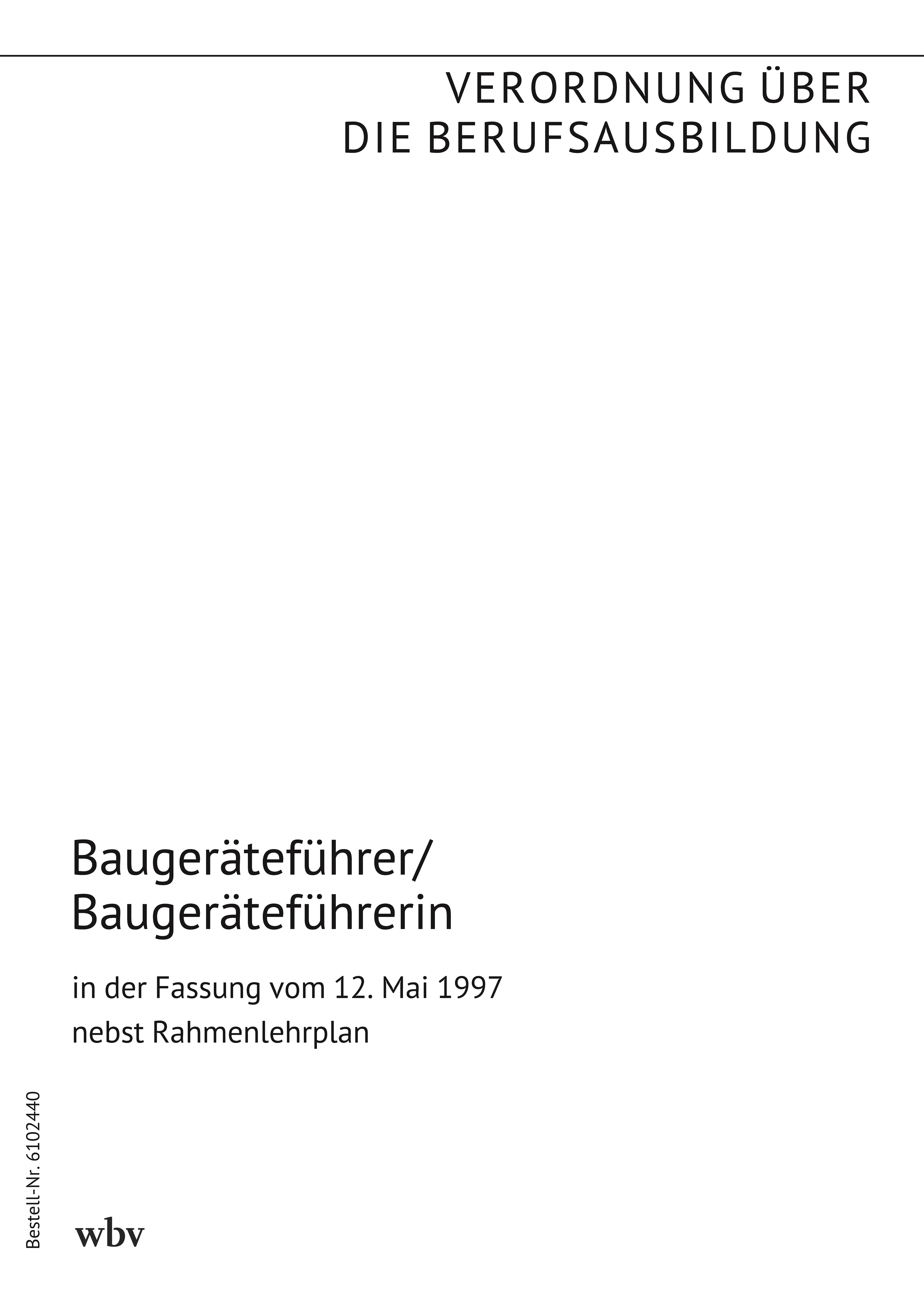 Baugeräteführer/Baugeräteführerin