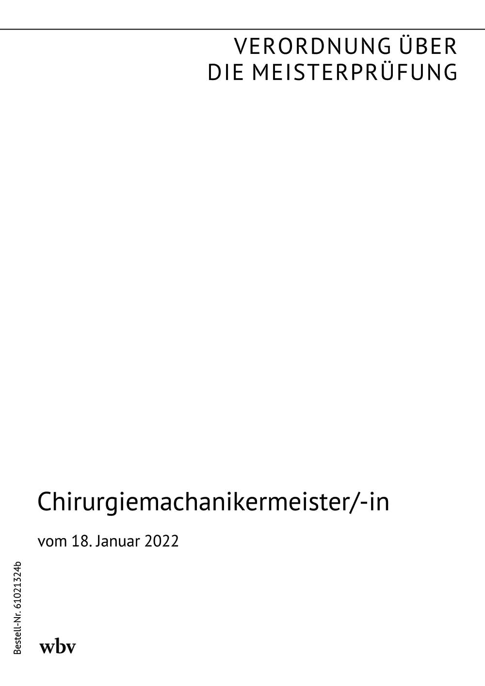 Chirurgiemechanikermeister/-in