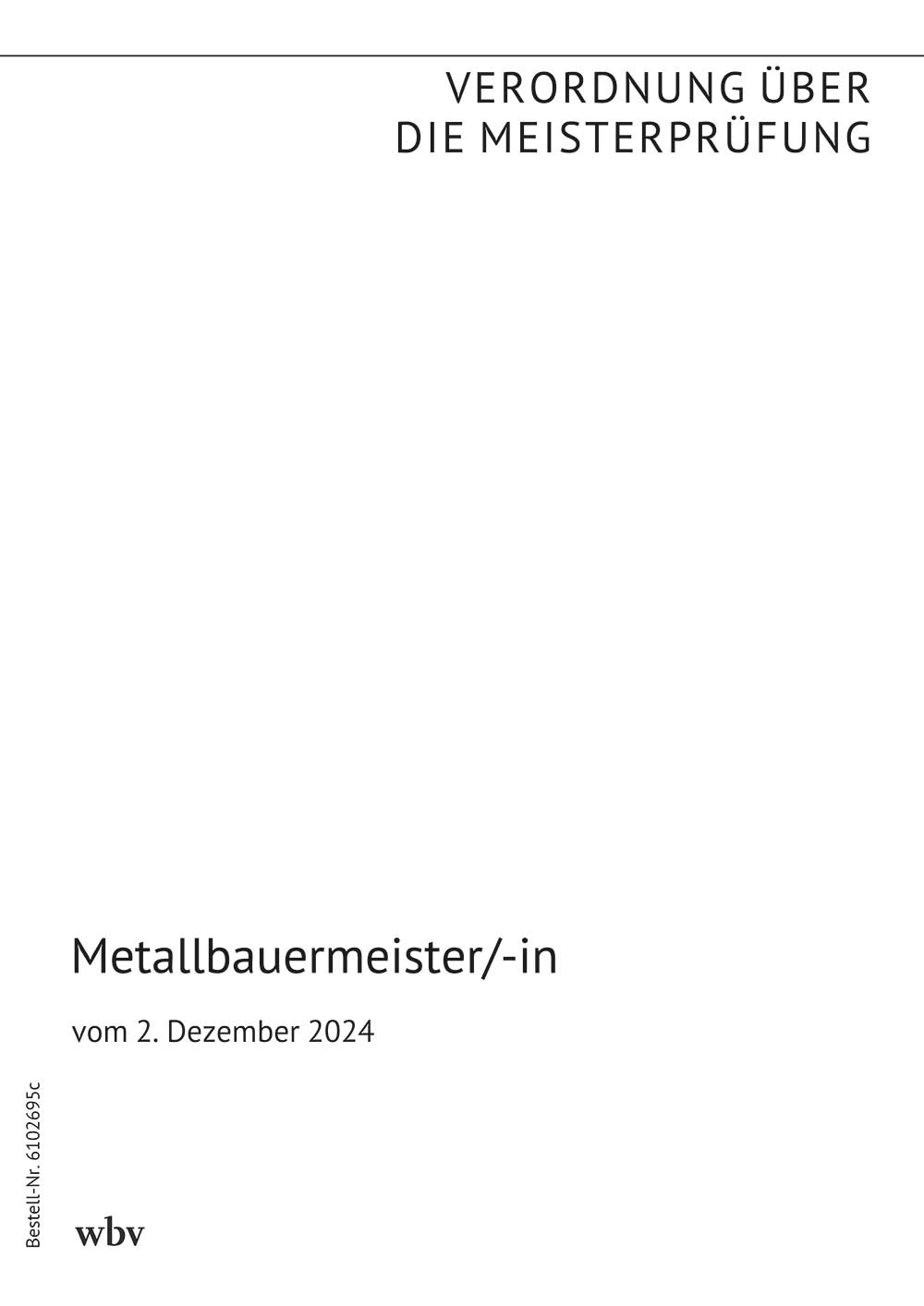 Metallbauermeister/-in