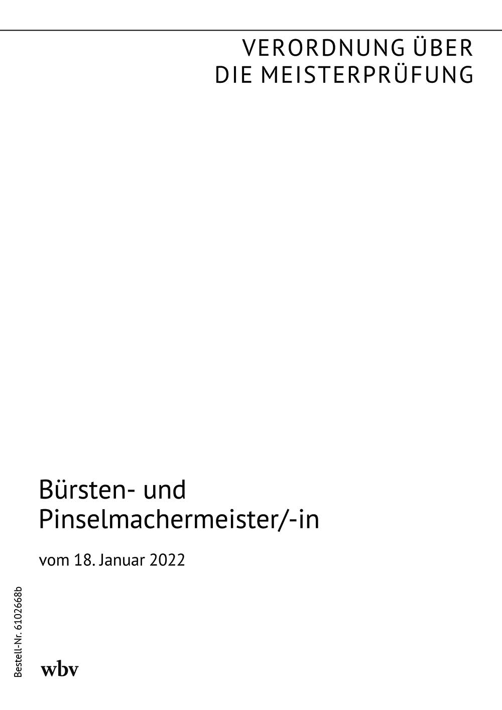 Bürsten- und Pinselmachermeister/-in
