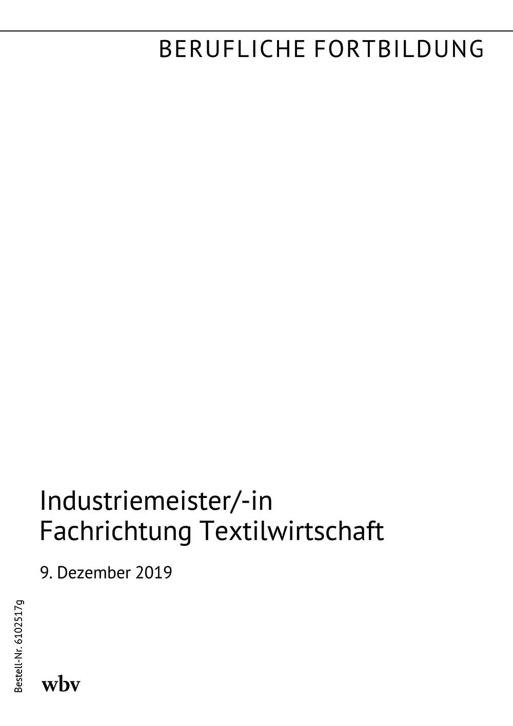 Industriemeister/-in Fachrichtung Textilwirtschaft