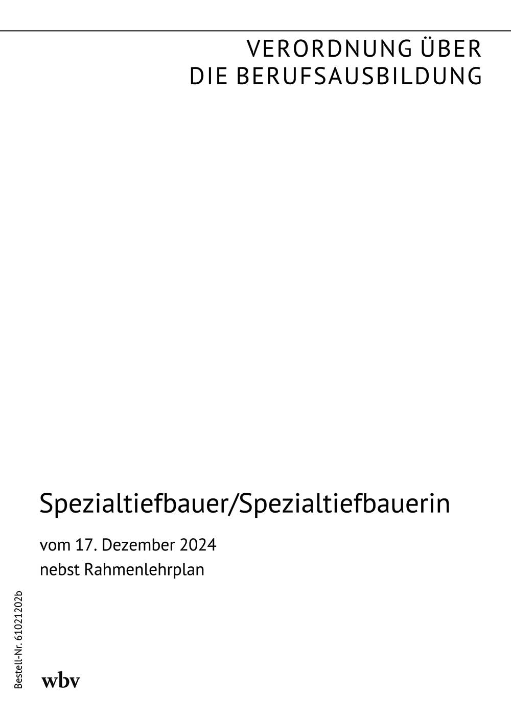 Spezialtiefbauer/Spezialtiefbauerin