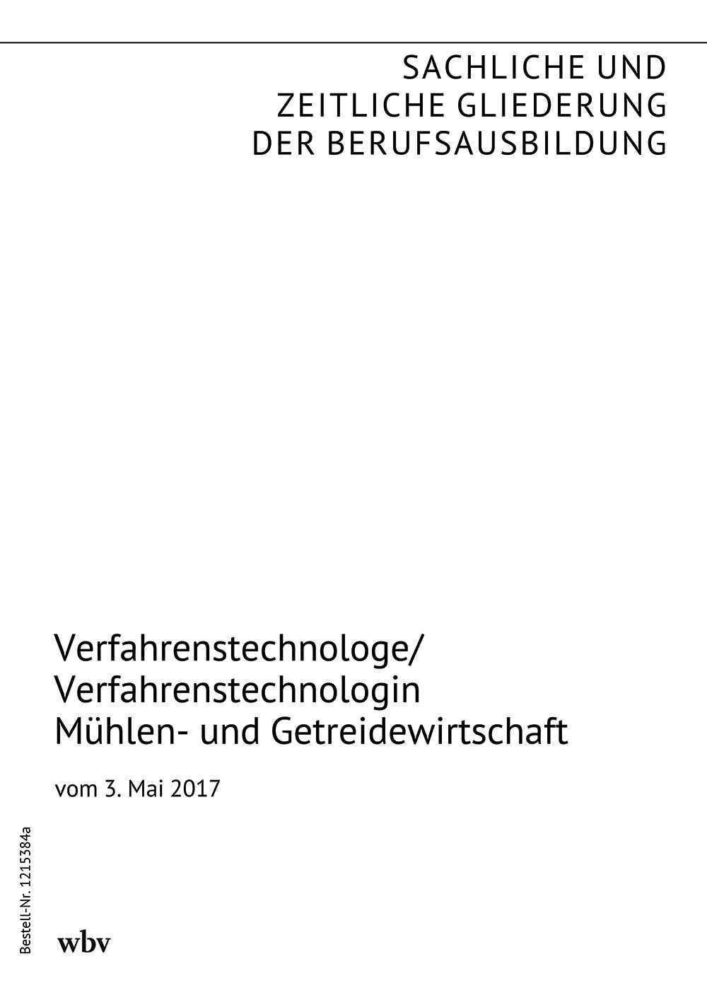 Verfahrenstechnologe/Verfahrenstechnologin Mühlen- und Getreidewirtschaft