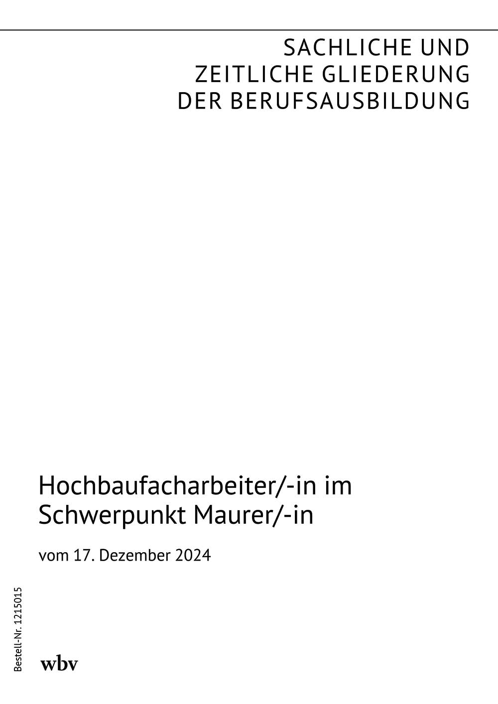 Hochbaufacharbeiter/-in im Schwerpunkt Maurer/-in