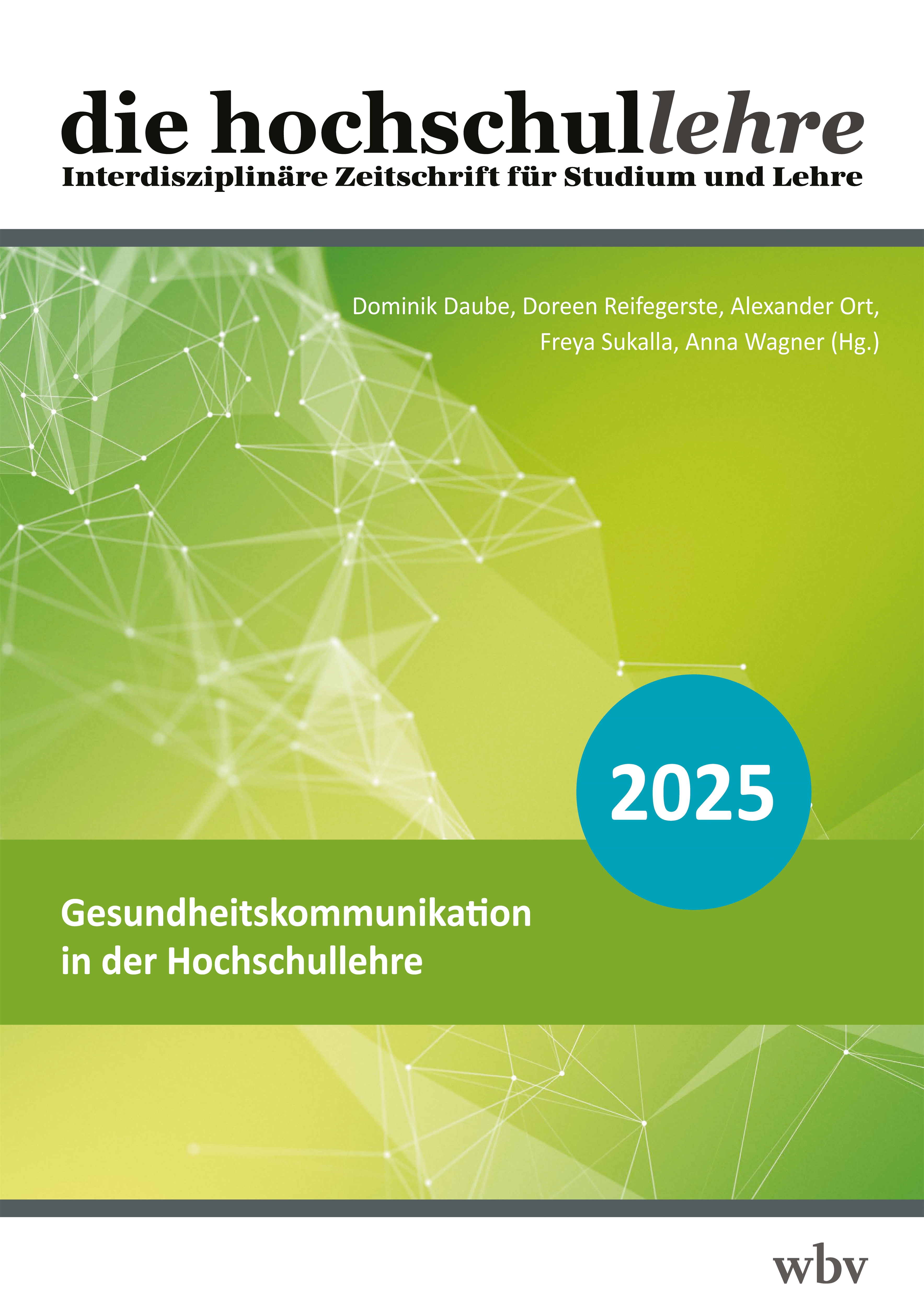 Gesundheitskommunikation in der Hochschullehre Gesundheitskommunikation in der Hochschullehre