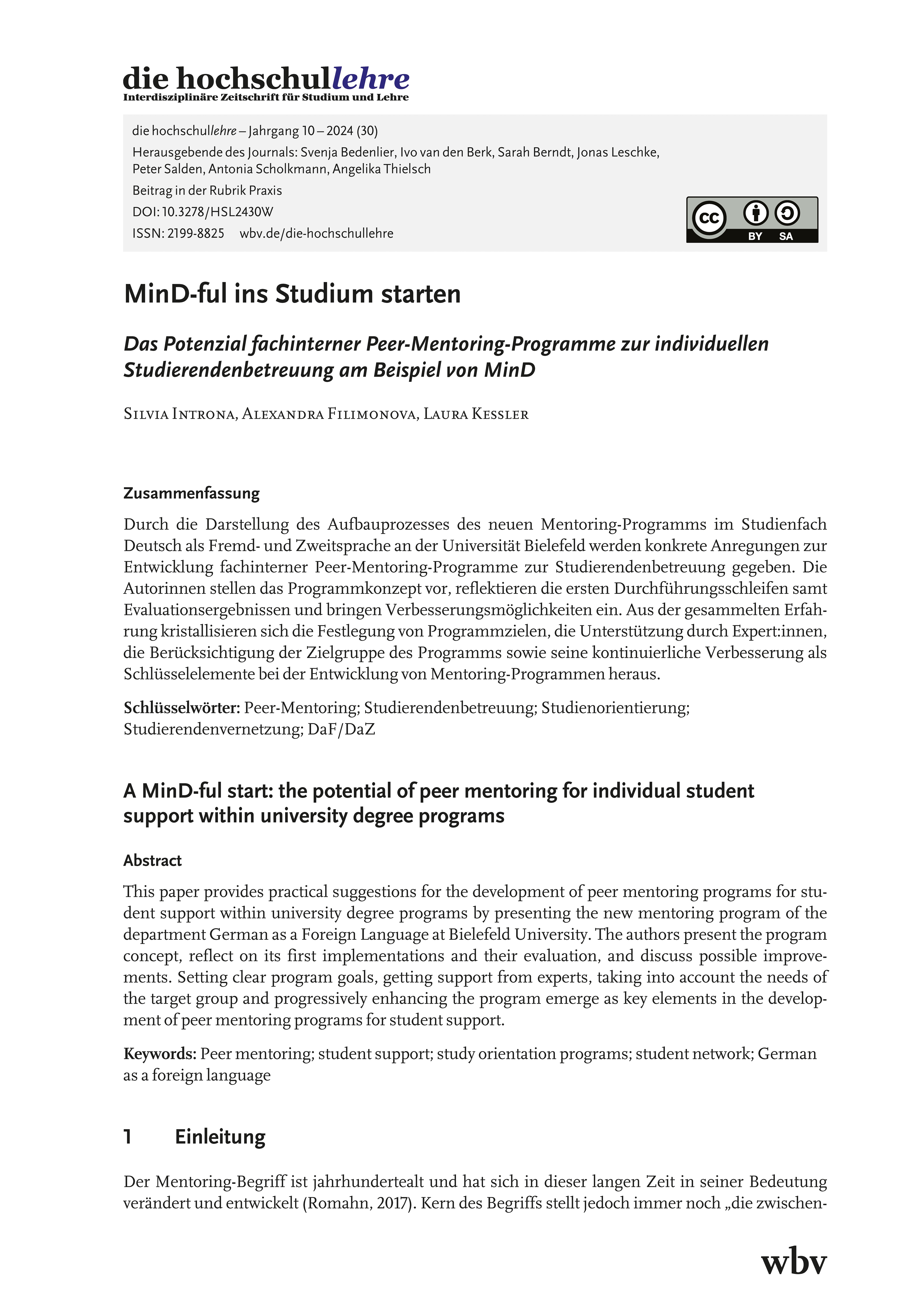 MinD-ful ins Studium starten. Das Potenzial fachinterner Peer-Mentoring-Programme zur individuellen Studierendenbetreuung am Beispiel von MinD MinD-ful ins Studium starten. Das Potenzial fachinterner Peer-Mentoring-Programme zur individuellen Studierendenbetreuung am Beispiel von MinD