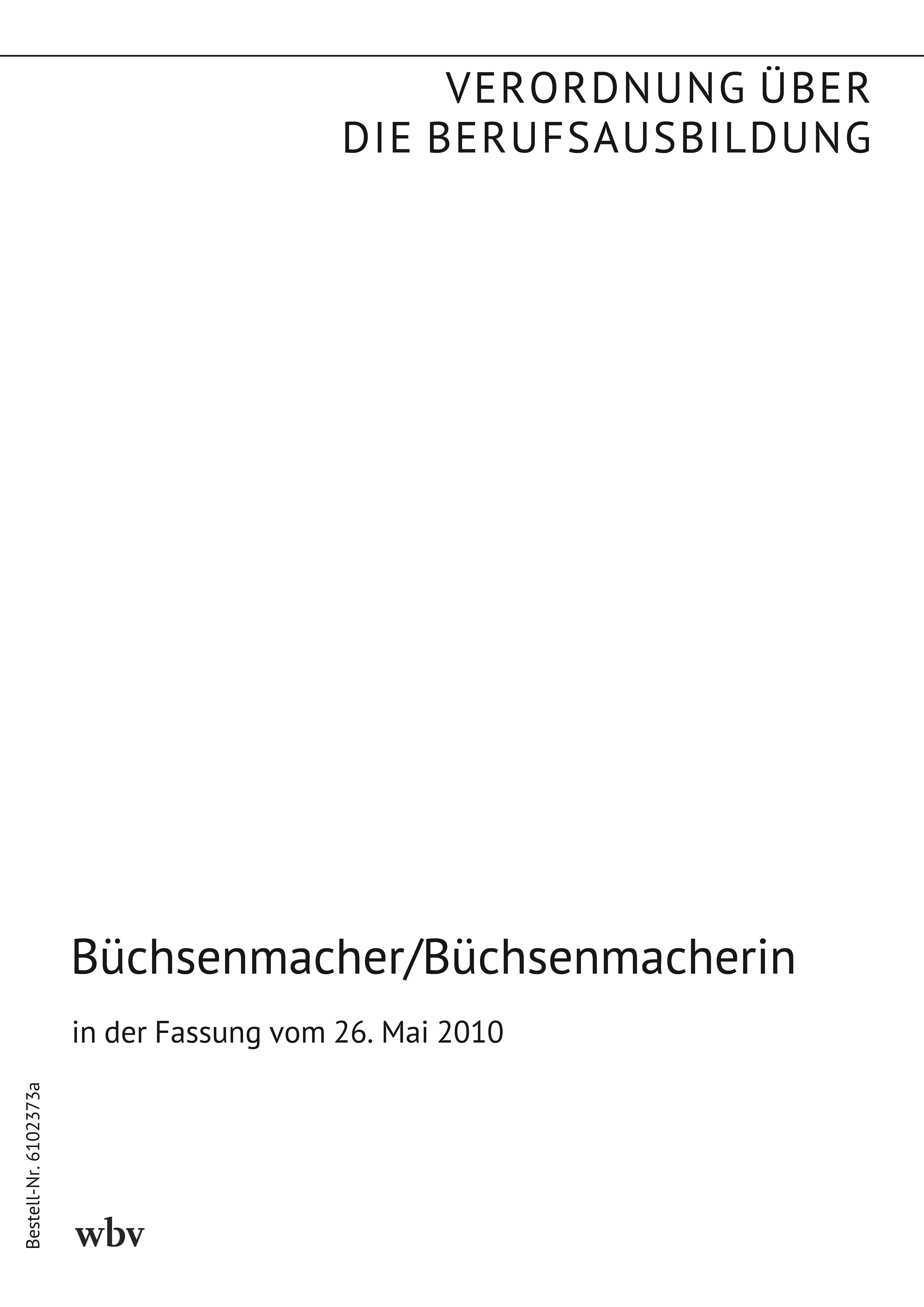 Büchsenmacher/Büchsenmacherin