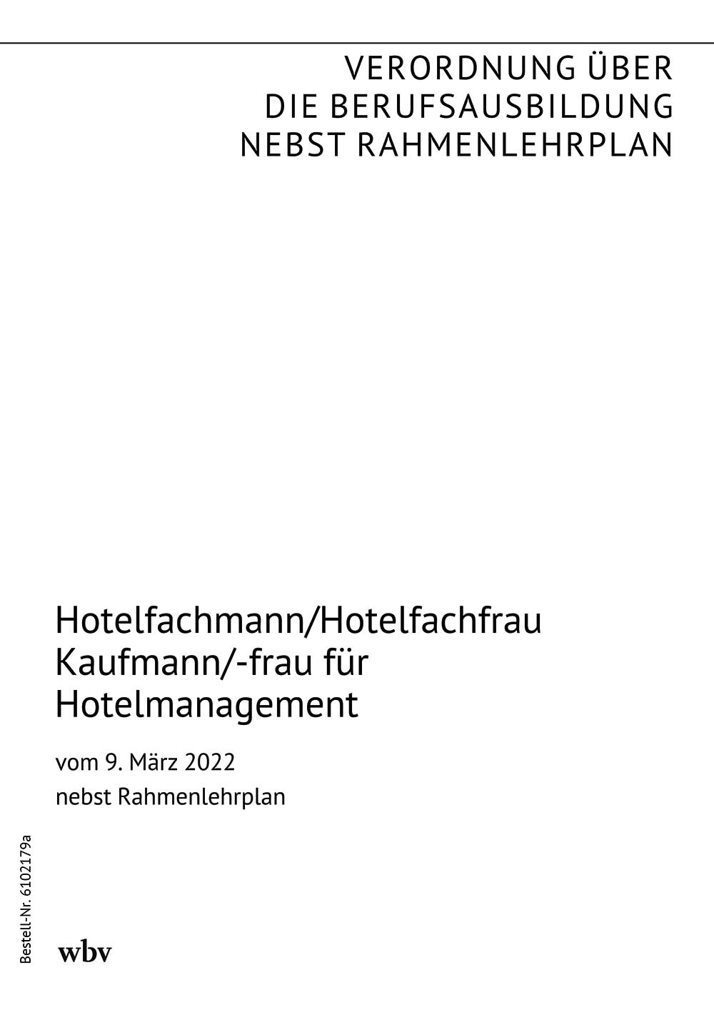 Hotelfachmann/Hotelfachfrau, Kaufmann/Kauffrau für Hotelmanagement