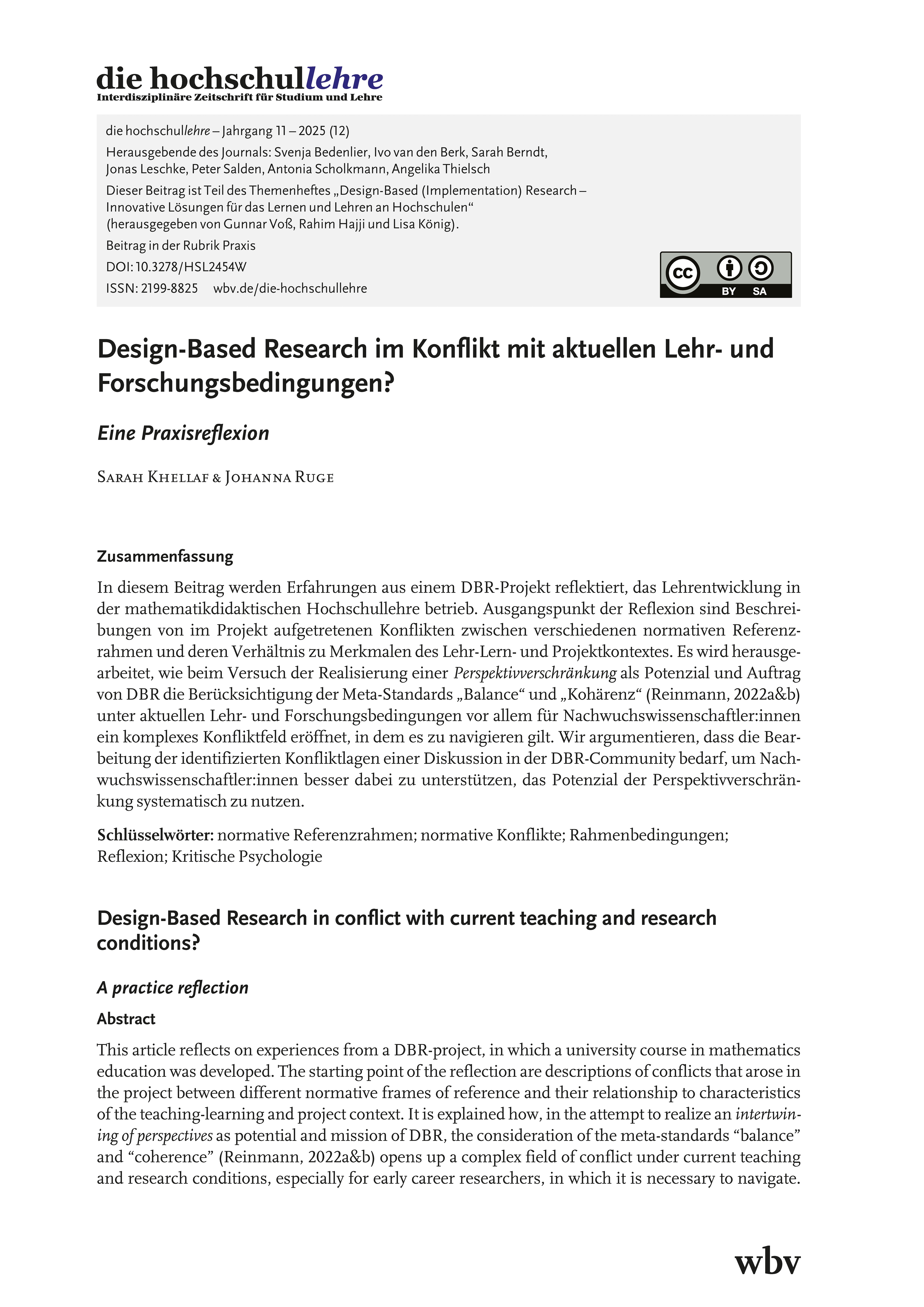 Design-Based Research im Konflikt mit aktuellen Lehr- und Forschungsbedingungen? Eine Praxisreflexion Design-Based Research im Konflikt mit aktuellen Lehr- und Forschungsbedingungen? Eine Praxisreflexion