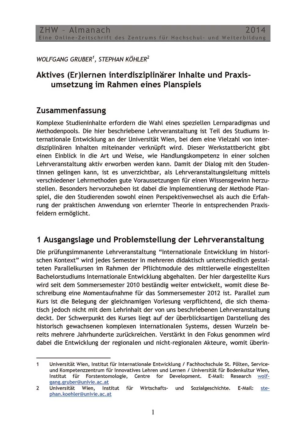 Aktives (Er)lernen interdisziplinärer Inhalte und Praxisumsetzungen im Rahmen eines Planspiels