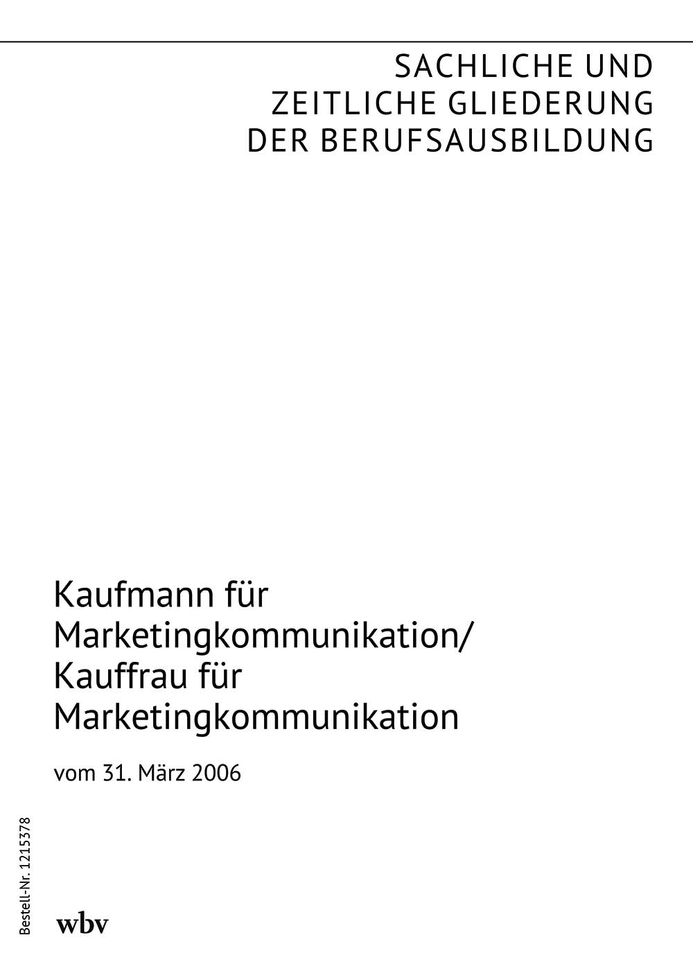 Kaufmann/Kauffrau für Marketingkommunikation