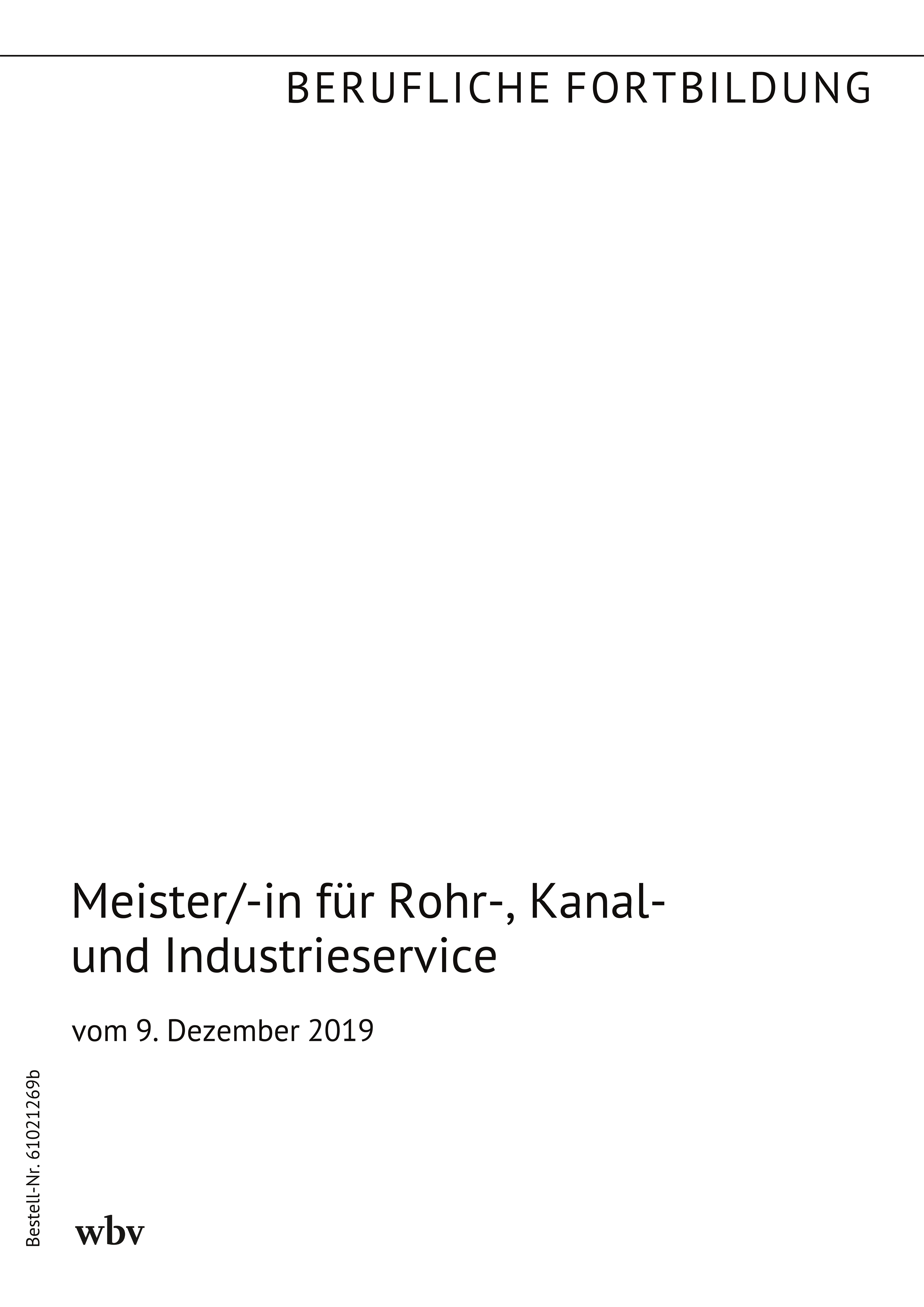 Meister/-in für Rohr-, Kanal- und Industrieservice