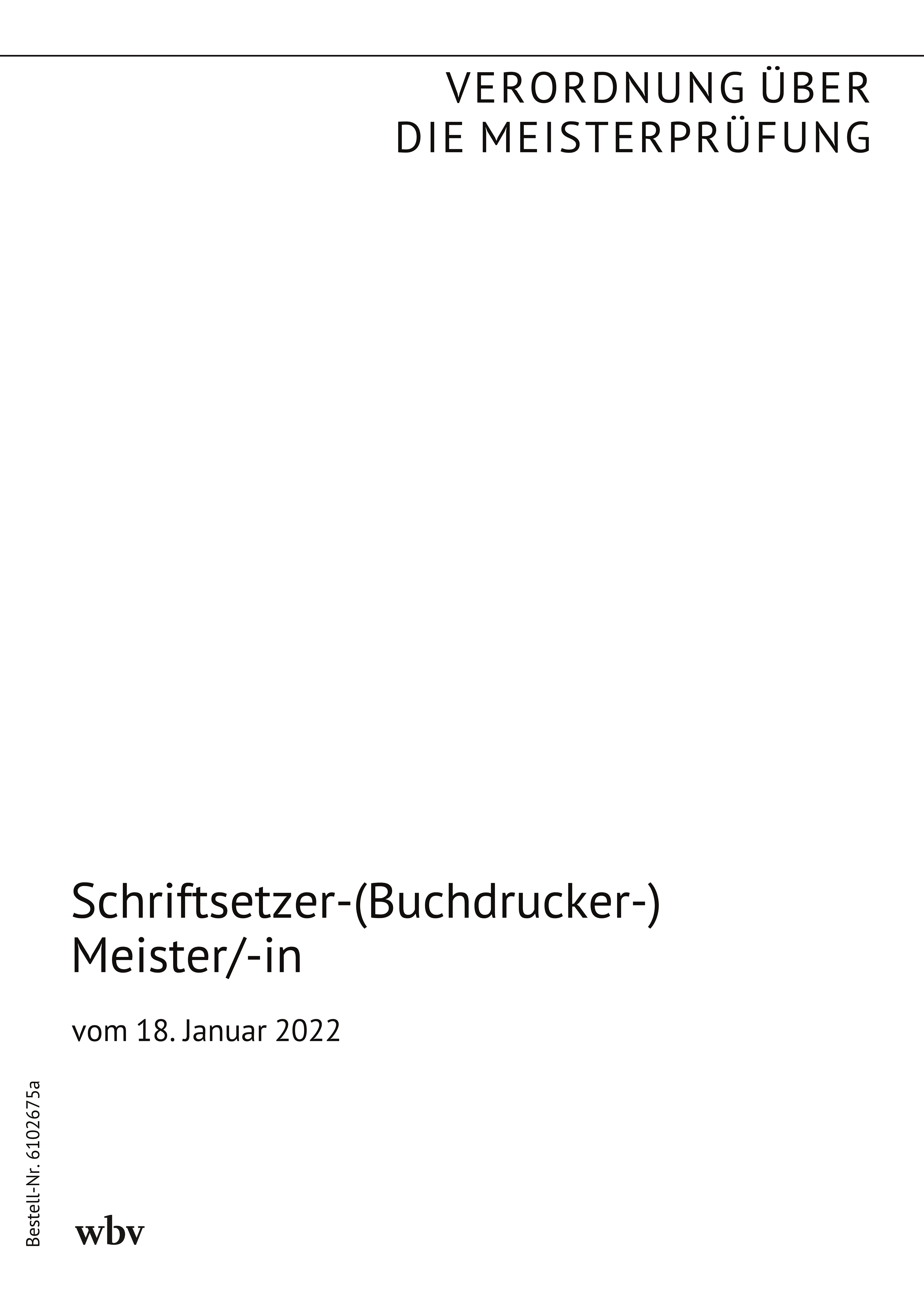 Schriftsetzer-(Buchdrucker-) Meister/-in
