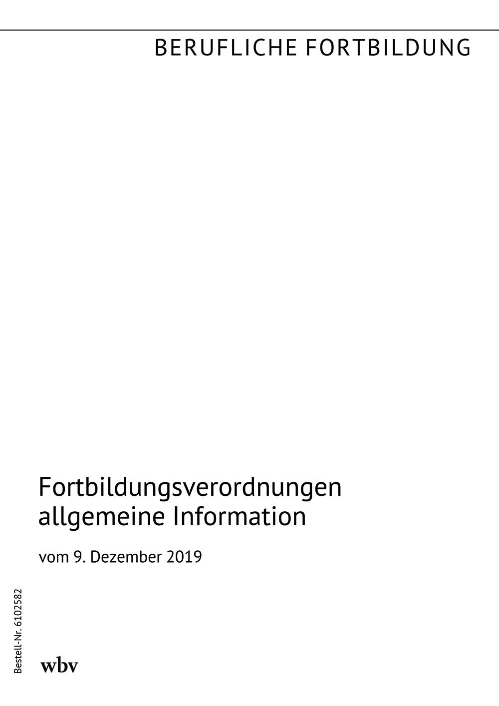 Fortbildungsverordnungen allgemeine Information